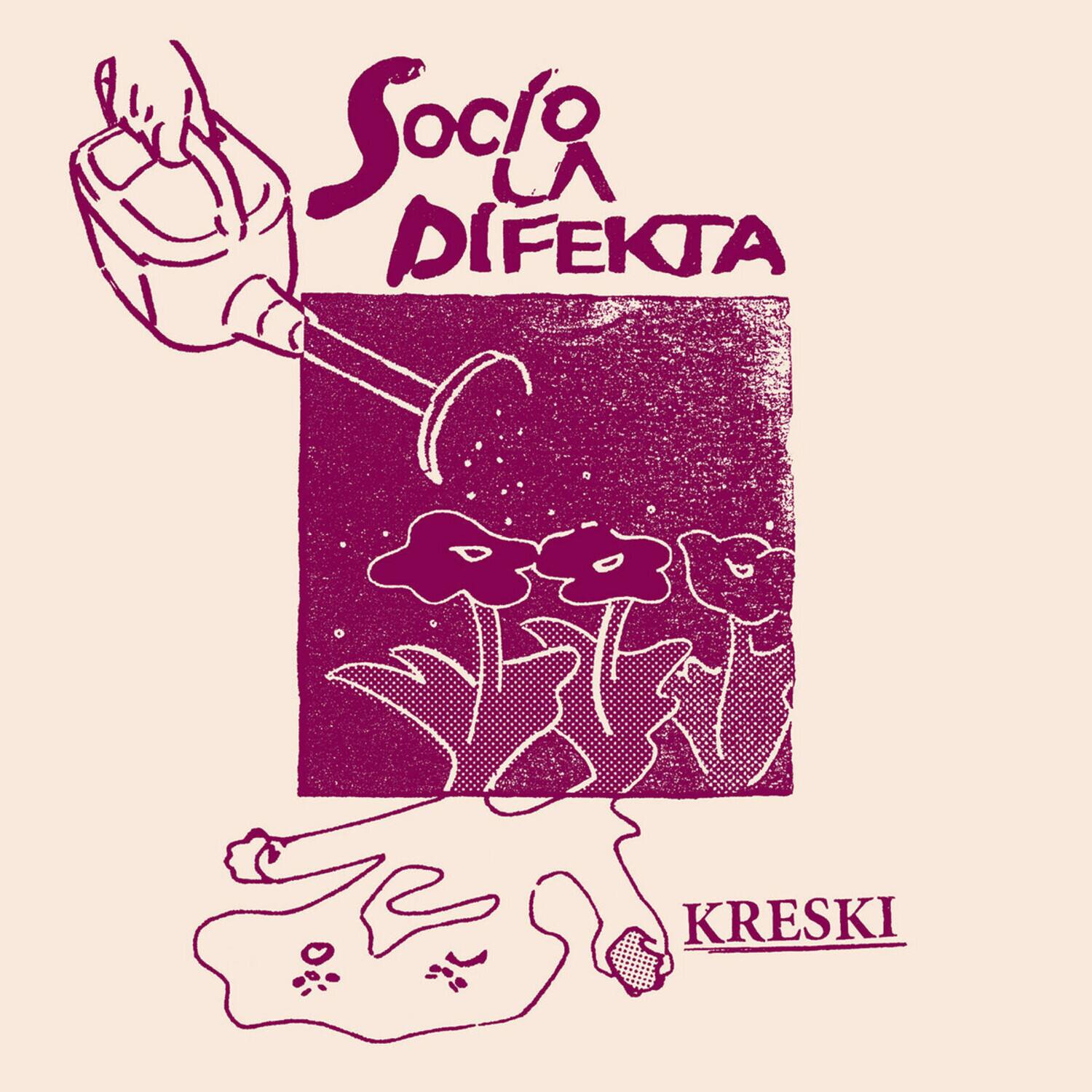 Soclo LA DIFEKTA  
KRESKI
