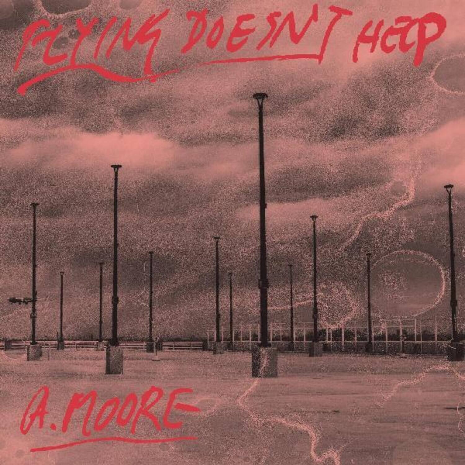Flying Doesn't Help  
A. Moore