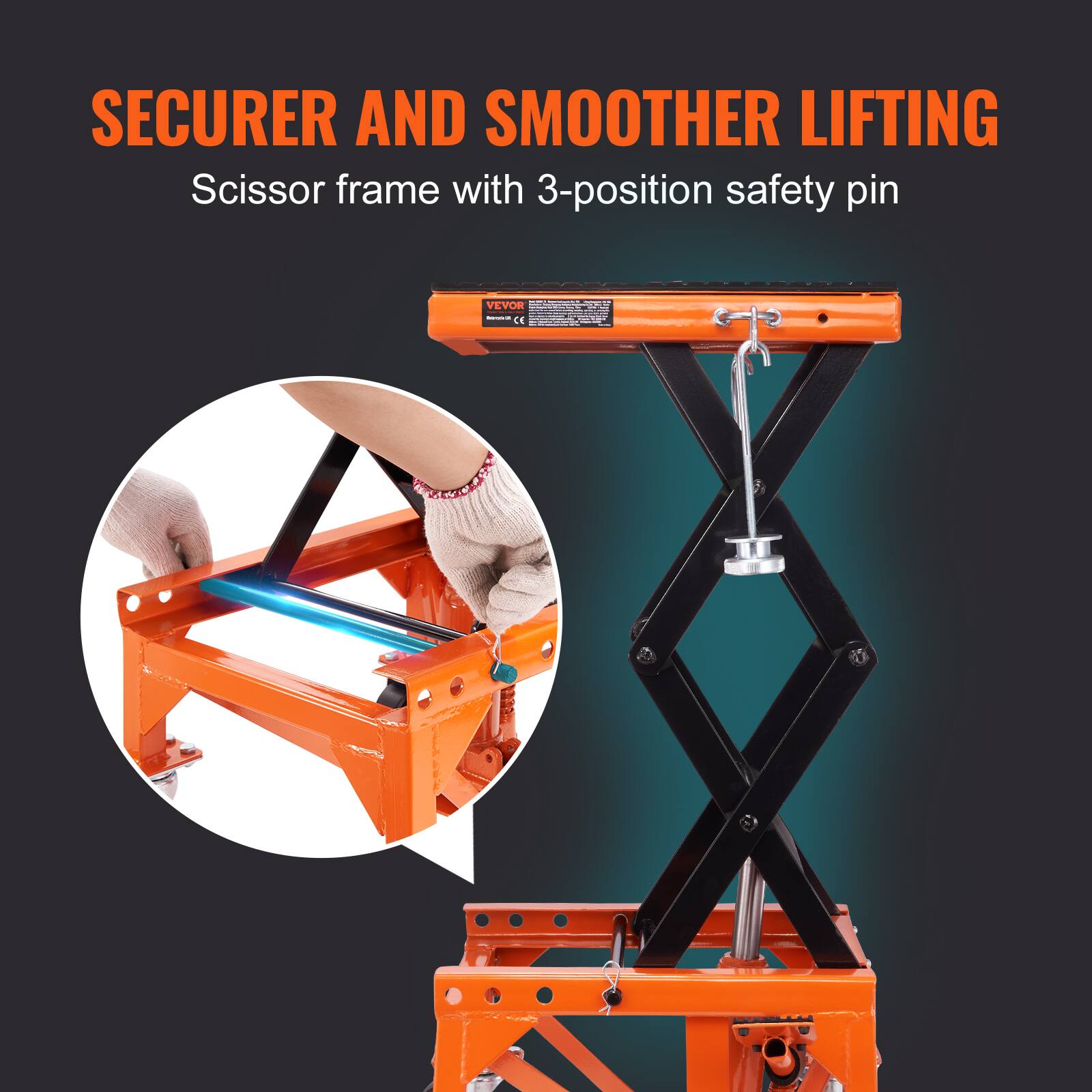 SECURER AND SMOOTHER LIFTING  
Scissor frame with 3-position safety pin