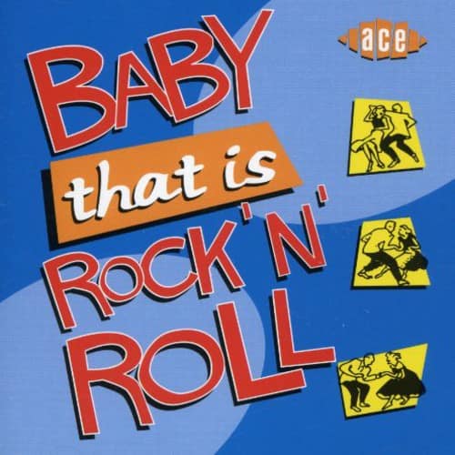 Various Artists - Baby That Is Rock N Roll   - COMPACT DISCS [CD] price history on PriceWatchPro