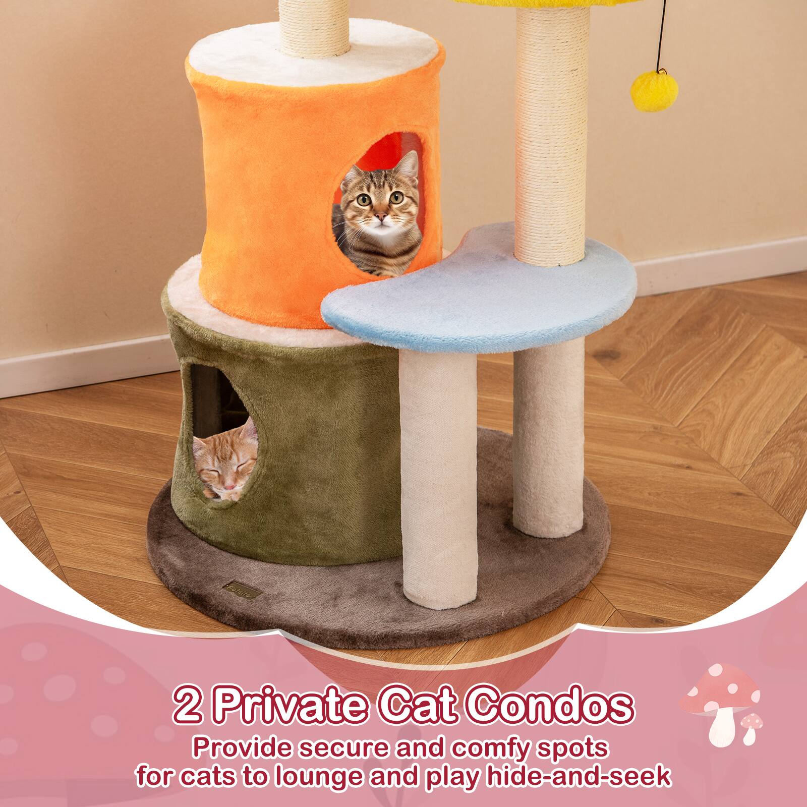 2 Private Cat Condos  
Provide secure and comfy spots for cats to lounge and play hide-and-seek