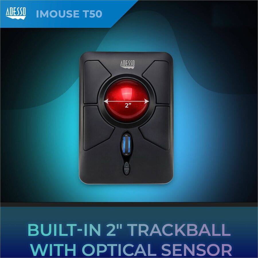ADESSO IMOUSE T50

BUILT-IN 2" TRACKBALL WITH OPTICAL SENSOR
