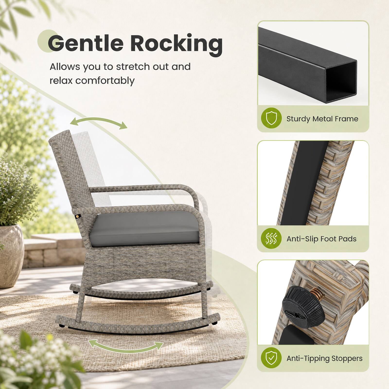 Gentle Rocking  
Allows you to stretch out and relax comfortably

Sturdy Metal Frame

Anti-Slip Foot Pads

Anti-Tipping Stoppers
