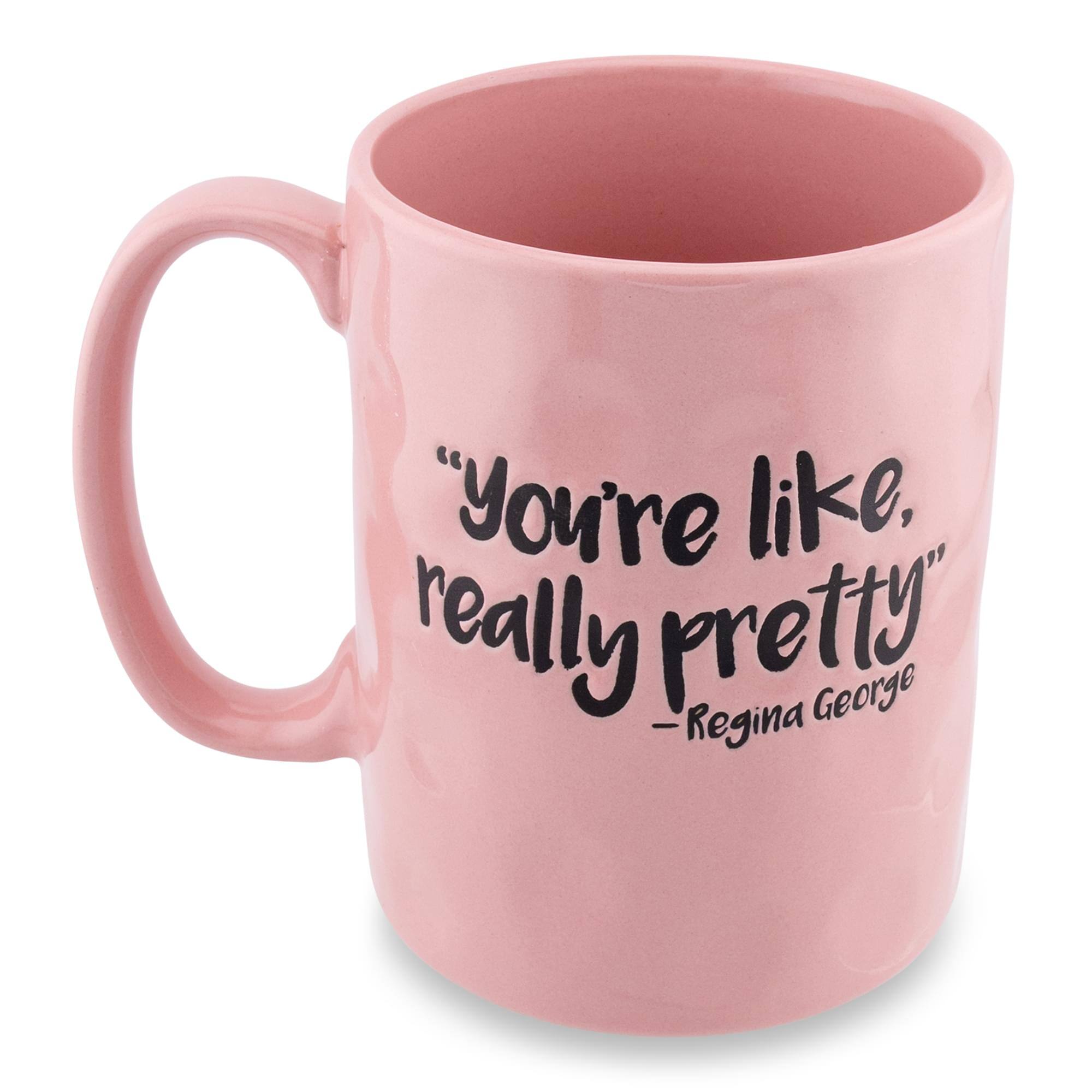 "You're like, really pretty"  
—Regina George