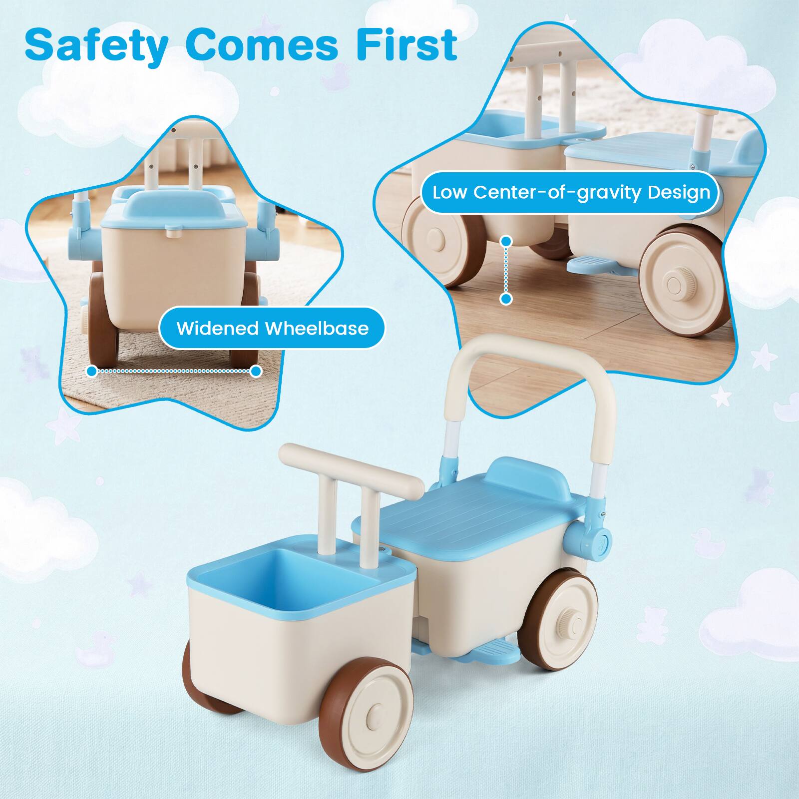 Safety Comes First  
Low Center-of-gravity Design  
Widened Wheelbase