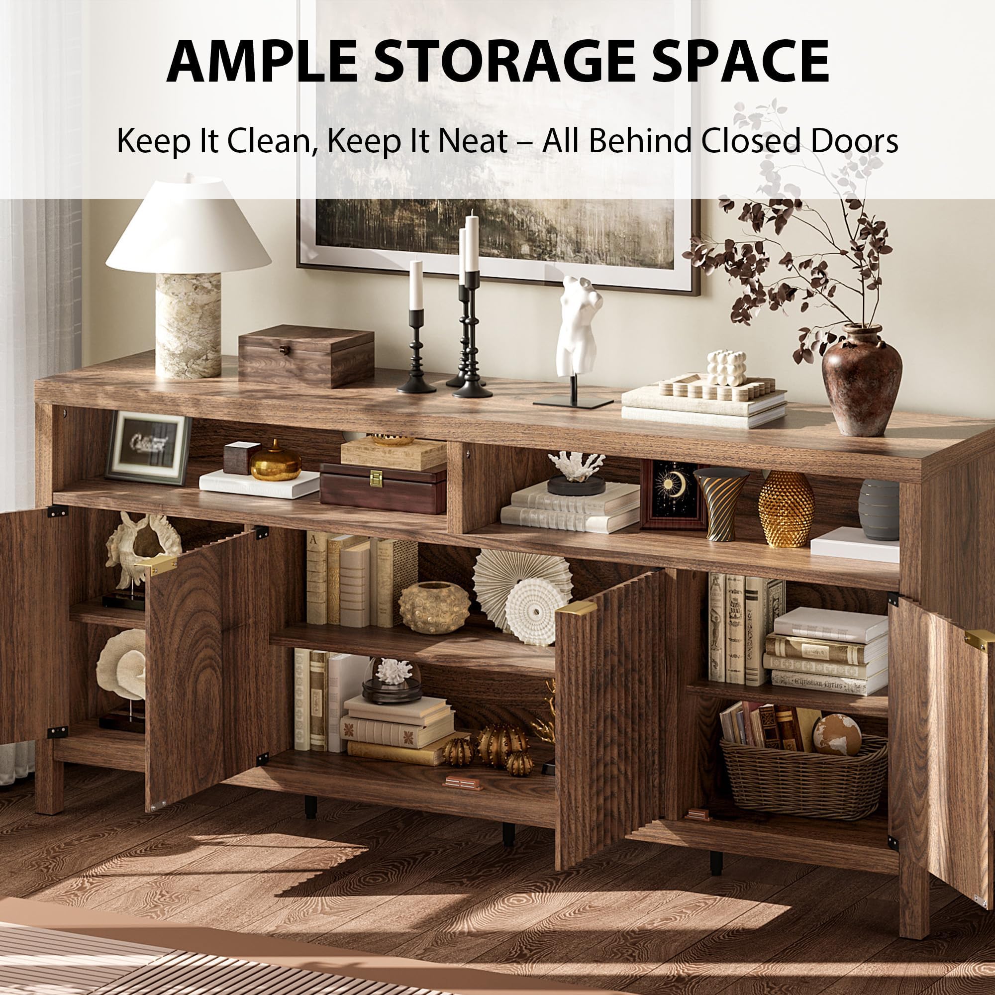 AMPLE STORAGE SPACE  
Keep It Clean, Keep It Neat — All Behind Closed Doors