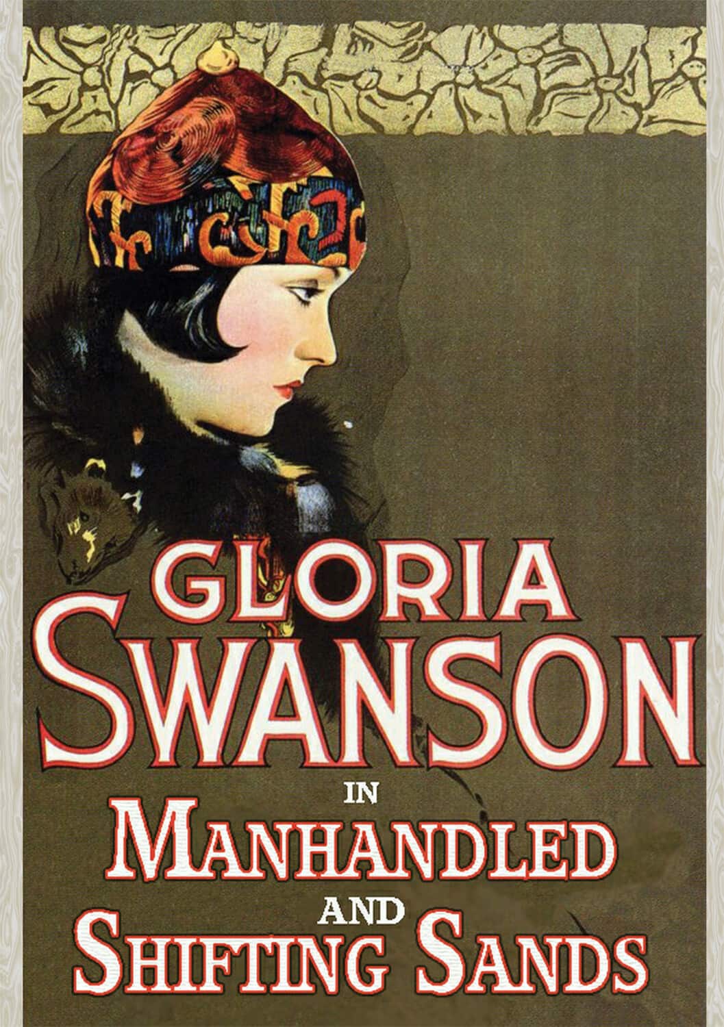 Gloria Swanson Double Feature - Shifting Sands (1918) / Manhandled (1924) Remastered  - DVD