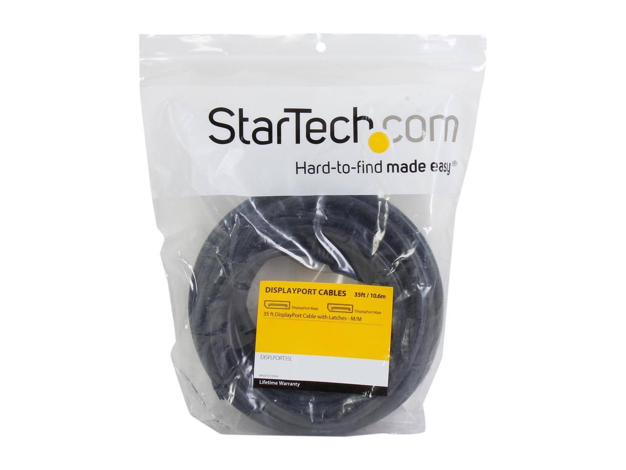 StarTech.com  
Hard-to-find made easy  

DISPLAYPORT CABLES  
35ft / 10.6m  
DisplayPort Male to DisplayPort Male  
35 ft DisplayPort Cable with Latches - M/M  
DISPLPORT35L  
Lifetime Warranty