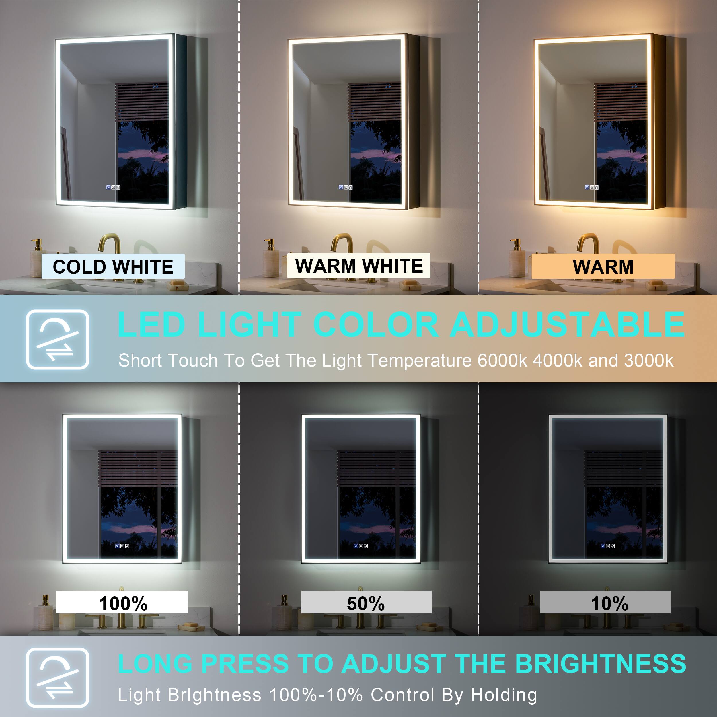 COLD WHITE WARM WHITE WARM LED LIGHT COLOR ADJUSTABLE

Short Touch To Get The Light Temperature 6000k 4000k and 3000k

LONG PRESS TO ADJUST THE BRIGHTNESS

Light Brightness 100%-10% Control By Holding