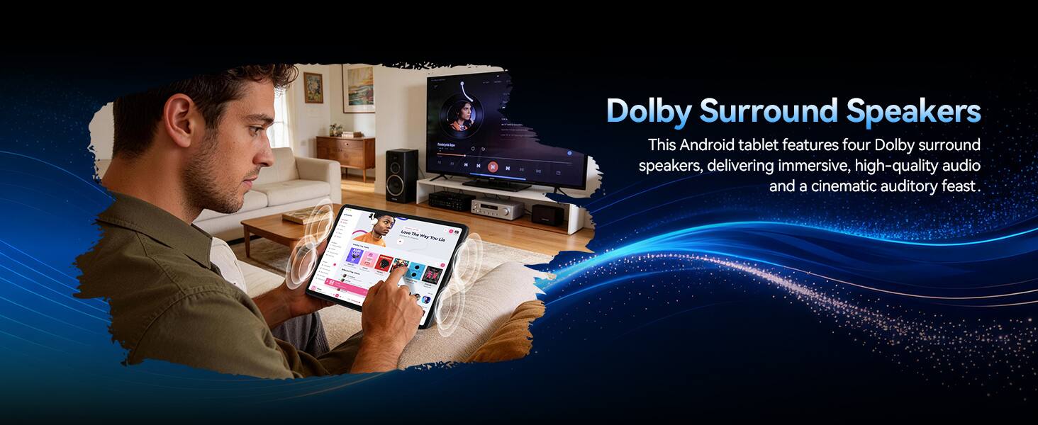 Dolby Surround Speakers

This Android tablet features four Dolby surround speakers, delivering immersive, high-quality audio and a cinematic auditory feast.

Love The Way You Lie