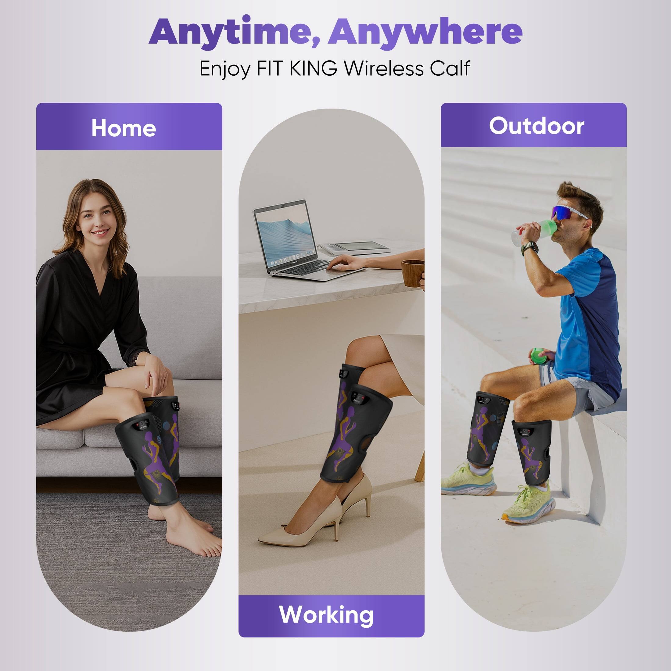 Anytime, Anywhere  
Enjoy FIT KING Wireless Calf

Home  
Outdoor  
Working