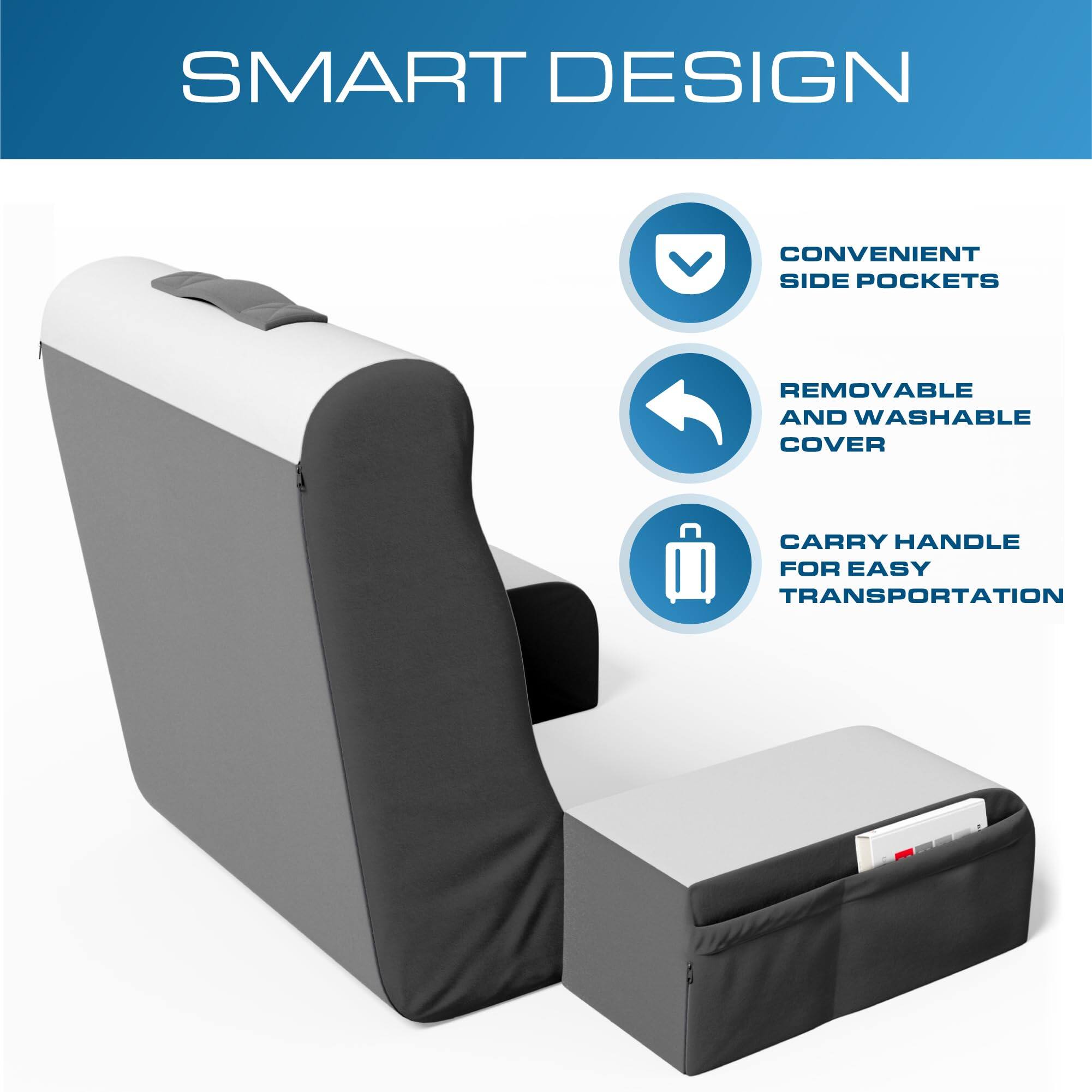 SMART DESIGN

- CONVENIENT SIDE POCKETS
- REMOVABLE AND WASHABLE COVER
- CARRY HANDLE FOR EASY TRANSPORTATION