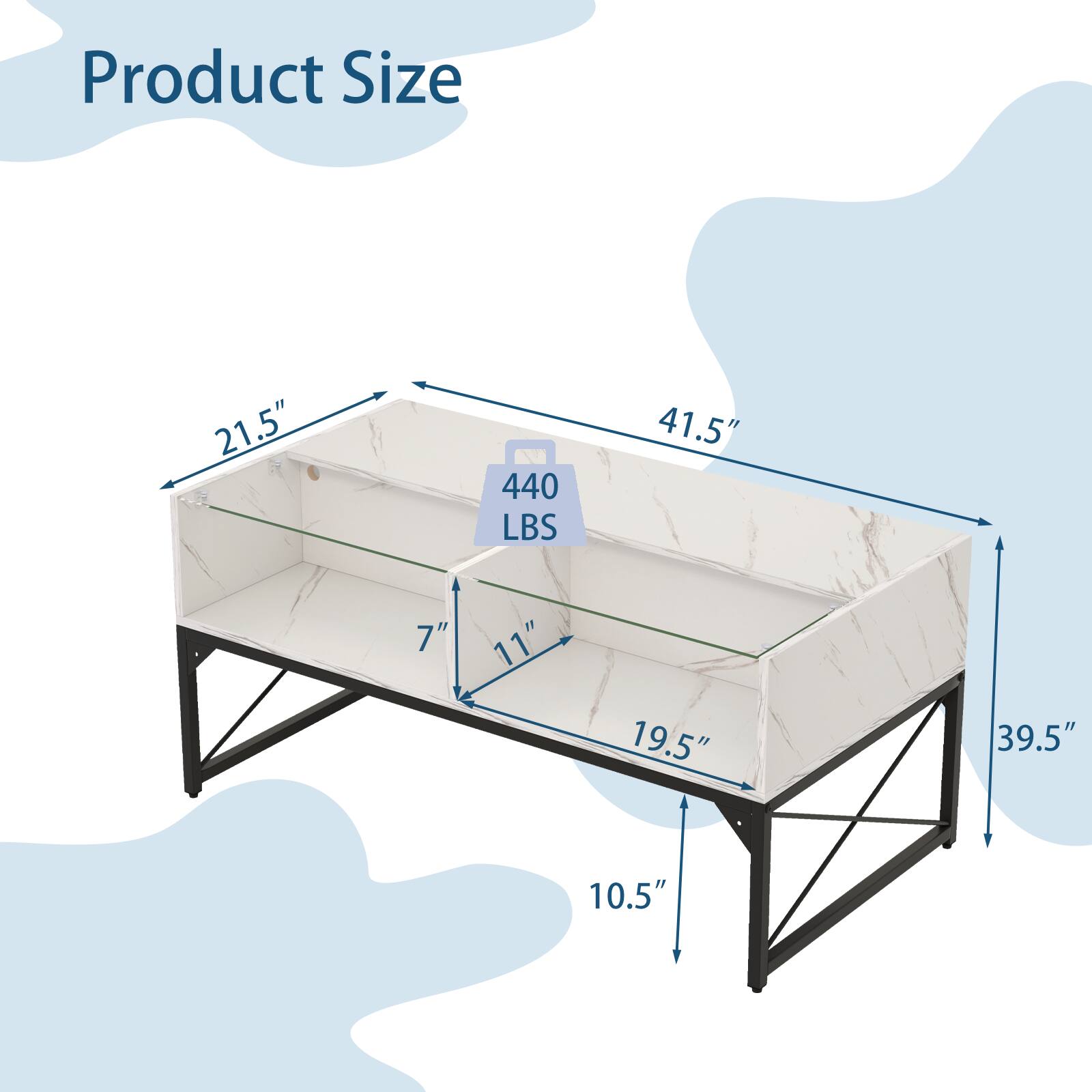 Product Size

- 21.5"
- 41.5"
- 19.5"
- 39.5"
- 10.5"
- 7"
- 11"
- 440 LBS
