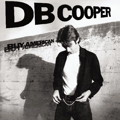 D.B. Cooper - Buy American   - COMPACT DISCS [CD] price history on PriceWatchPro