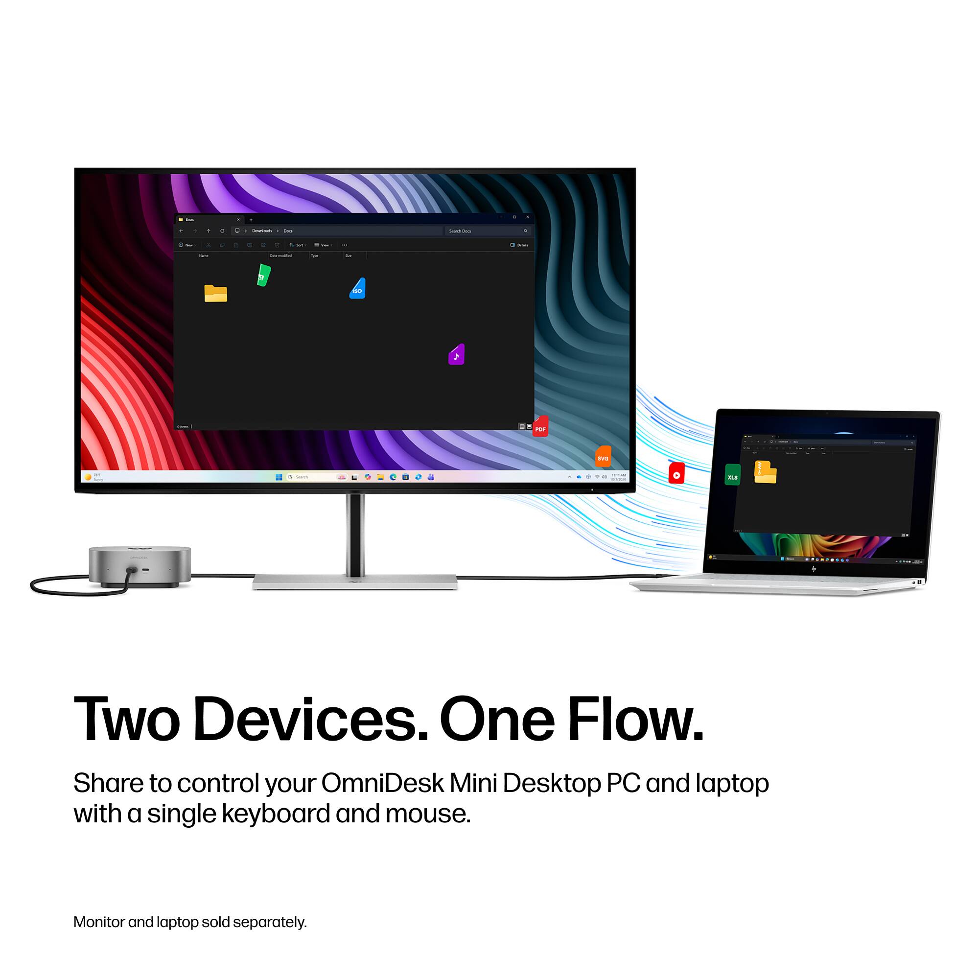 less
+
.
-
C
-
Que
Stction

8 - I -
to
4
8 % - - -
a - -
w
/
swall
PCP
-
M
-
 - dream

Two Devices. One Flow. Share to control your OmniDesk Mini Desktop PC and laptop with a single keyboard and mouse.
Monitor and laptop sold separately.
