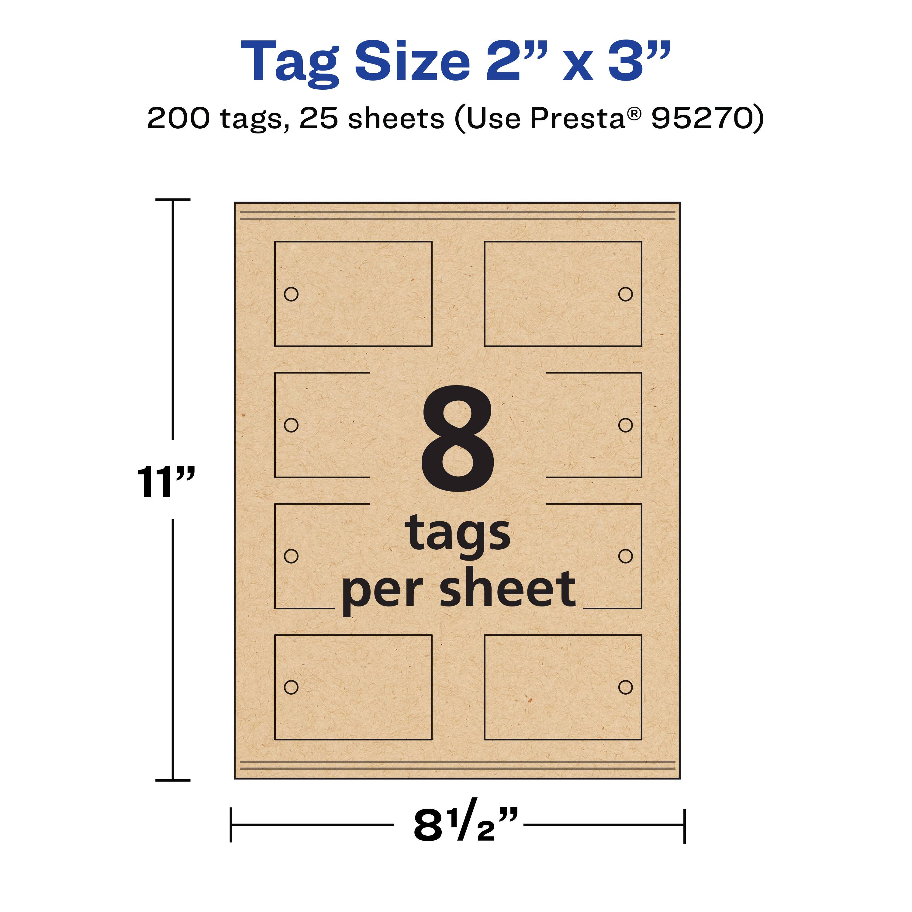 Tag Size 2" x 3"  
200 tags, 25 sheets (Use Presta® 95270)  
8 tags per sheet  
11"  
8½"