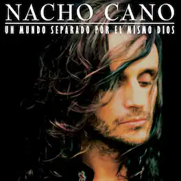 Nacho Cano - Un Mundo Separado Por El Mismo Dios - VINYL LP