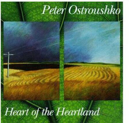 Peter Ostroushko
Heart of the Heartland