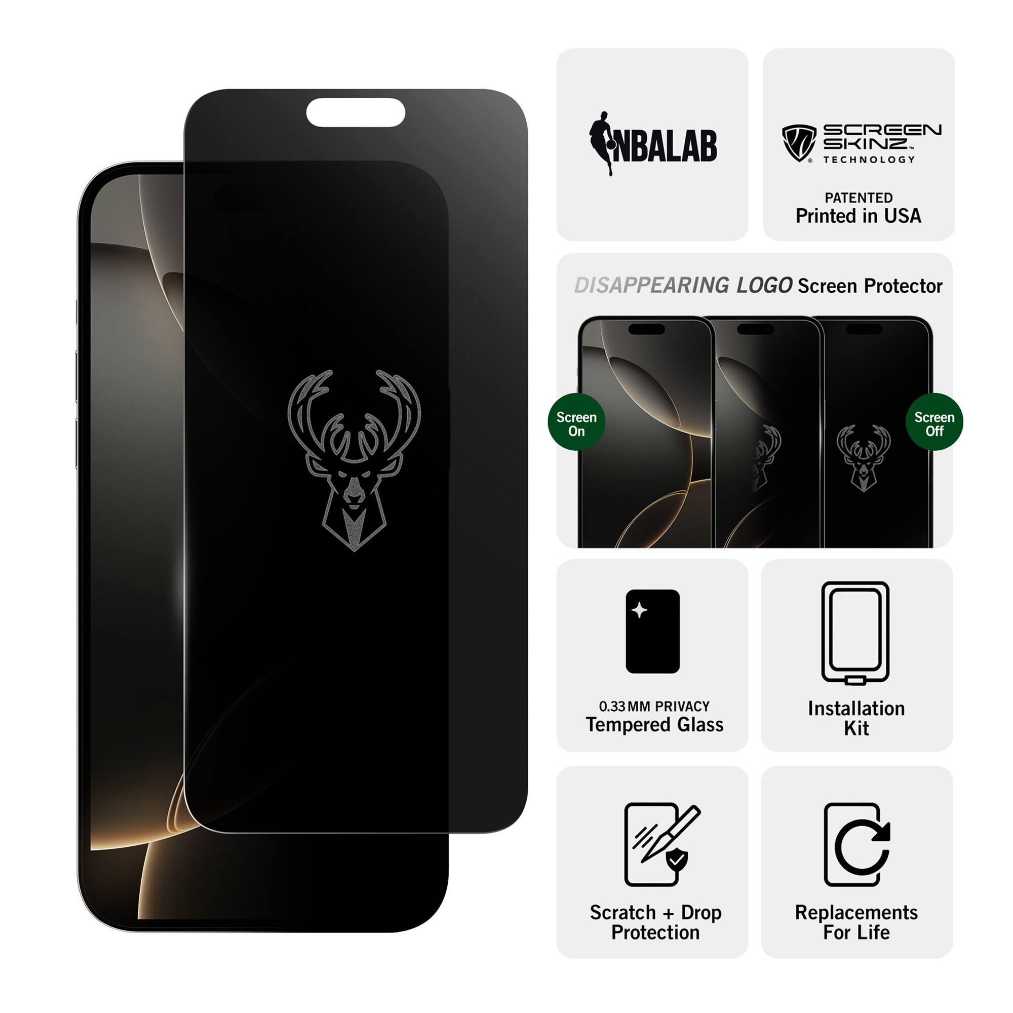 NBALAB SCREEN SKINZ  
TECHNOLOGY PATENTED  
Printed in USA  

DISAPPEARING LOGO Screen Protector  
Screen On  
Screen Off  

0.33MM PRIVACY Tempered Glass  
Installation Kit  
Scratch + Drop Protection  
Replacements For Life