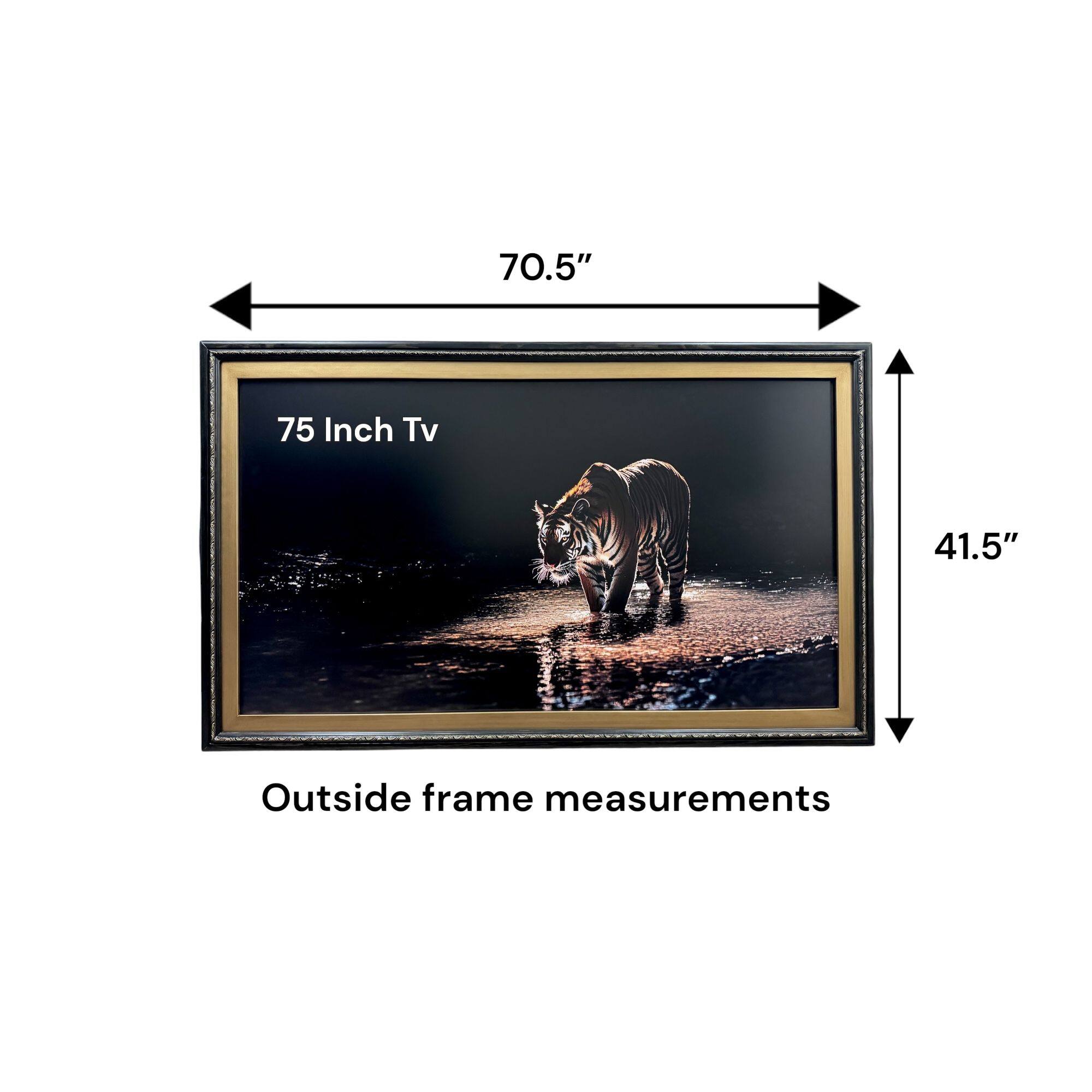 70.5" x 41.5" Outside frame measurements for a 75 Inch Tv