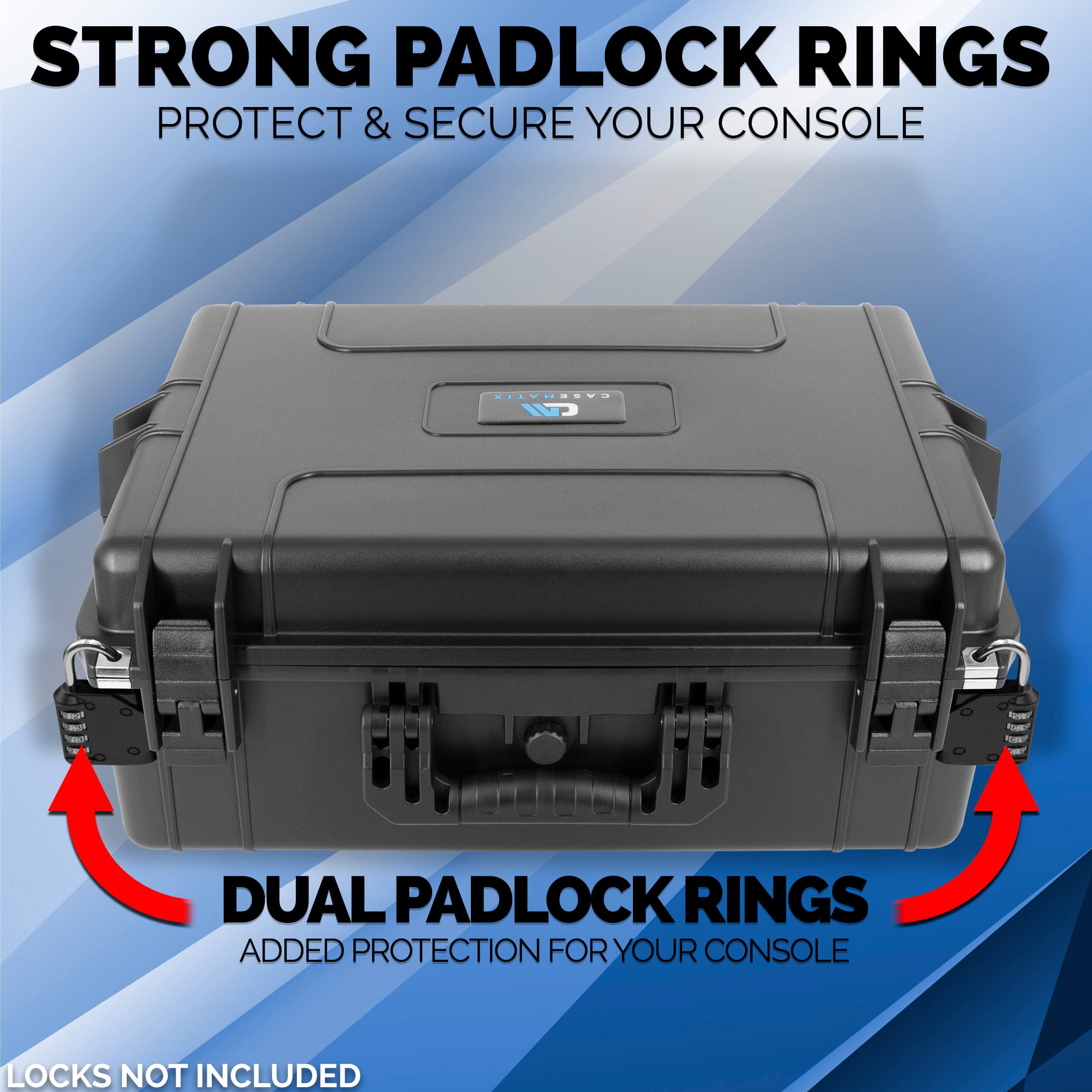 STRONG PADLOCK RINGS  
PROTECT & SECURE YOUR CONSOLE  

DUAL PADLOCK RINGS  
ADDED PROTECTION FOR YOUR CONSOLE  

LOCKS NOT INCLUDED
