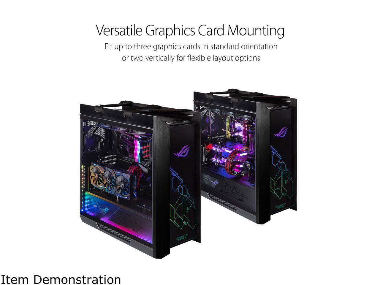 Versatile Graphics Card Mounting  
Fit up to three graphics cards in standard orientation or two vertically for flexible layout options  

Item Demonstration
