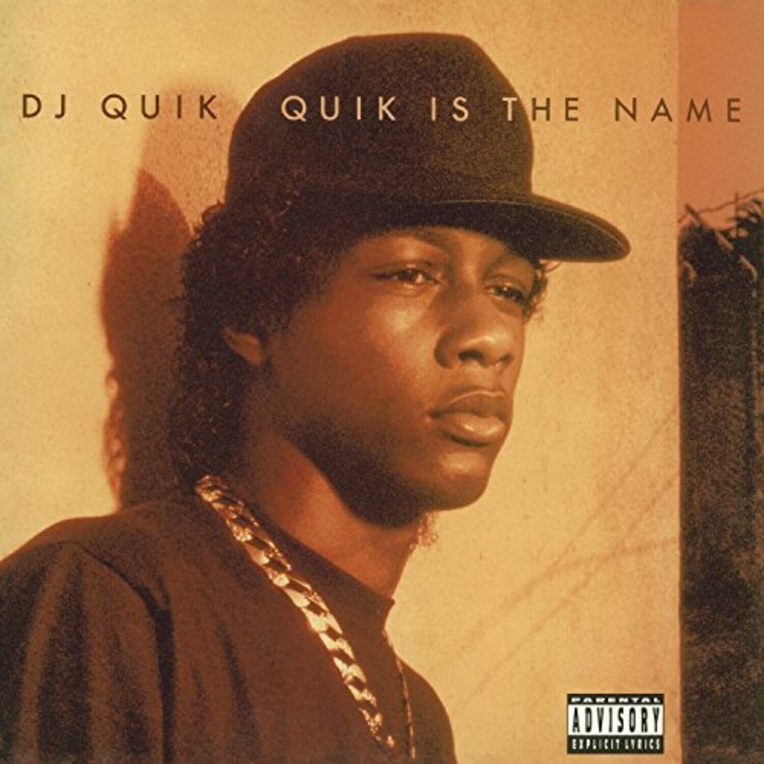 DJ QUIK  
QUIK IS THE NAME  

PARENTAL ADVISORY  
EXPLICIT LYRICS