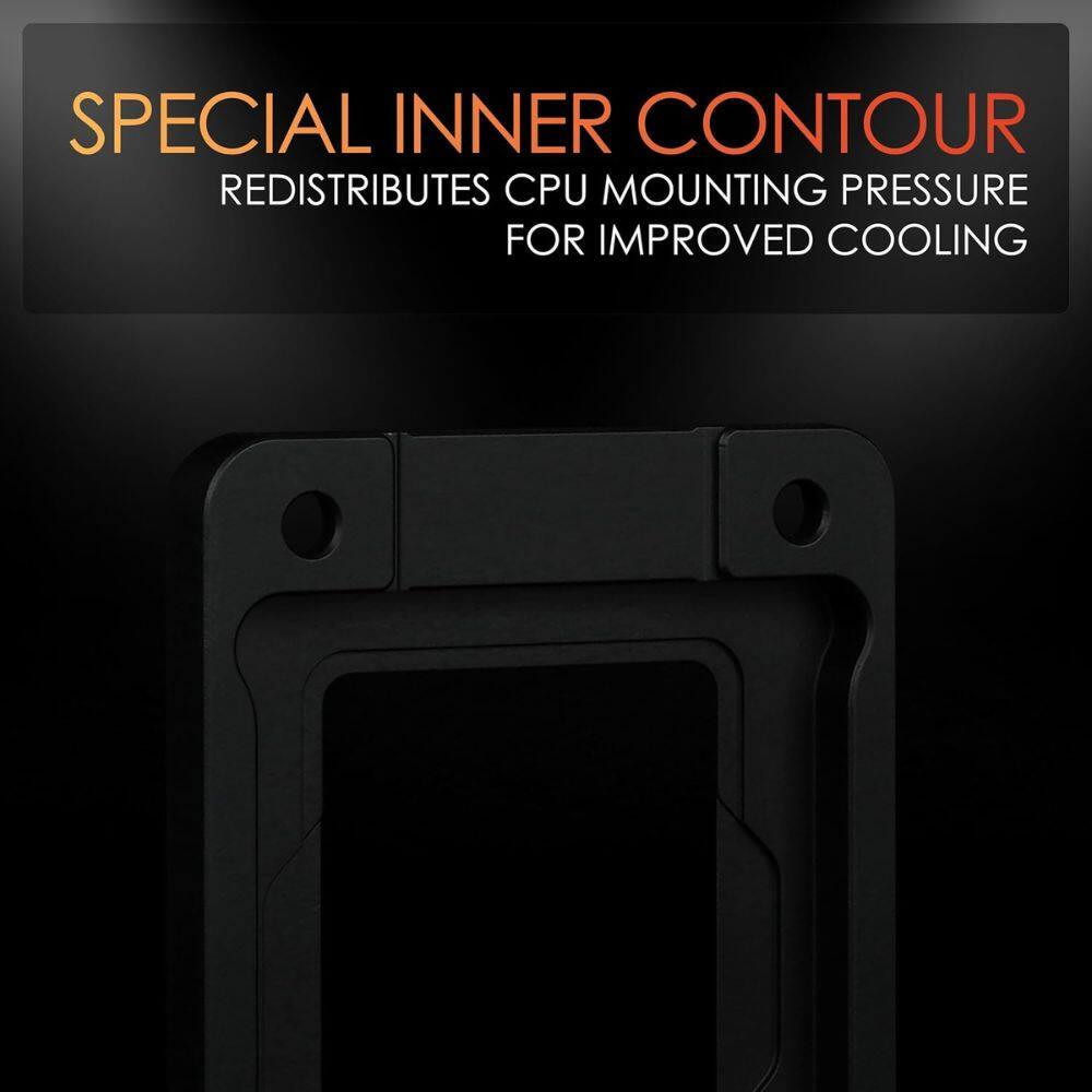 SPECIAL INNER CONTOUR  
REDISTRIBUTES CPU MOUNTING PRESSURE FOR IMPROVED COOLING