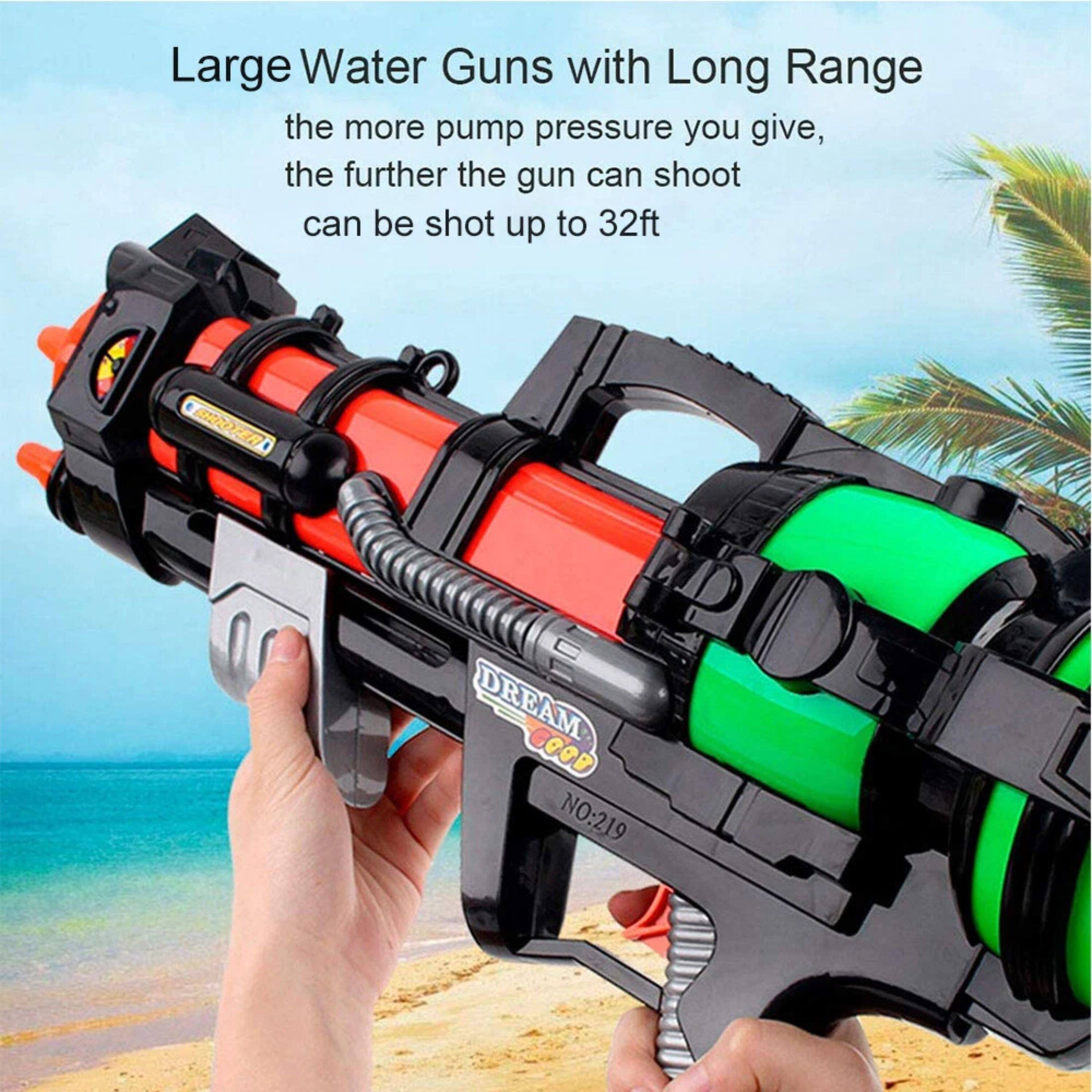 Large Water Guns with Long Range  
the more pump pressure you give, the further the gun can shoot  
can be shot up to 32ft  

DREAM  
NO:219