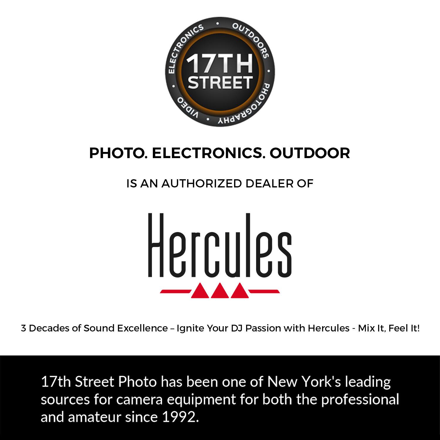 ELECTRONICS OUTDOORS 17TH STREET AIDEO PHOTOGRAPHY PHOTO. ELECTRONICS. OUTDOOR IS AN AUTHORIZED DEALER OF Hercules 3 Decades of Sound Excellence - Ignite Your DJ Passion with Hercules - Mix It, Feel It! 17th Street Photo has been one of New York's leading sources for camera equipment for both the professional and amateur since 1992.