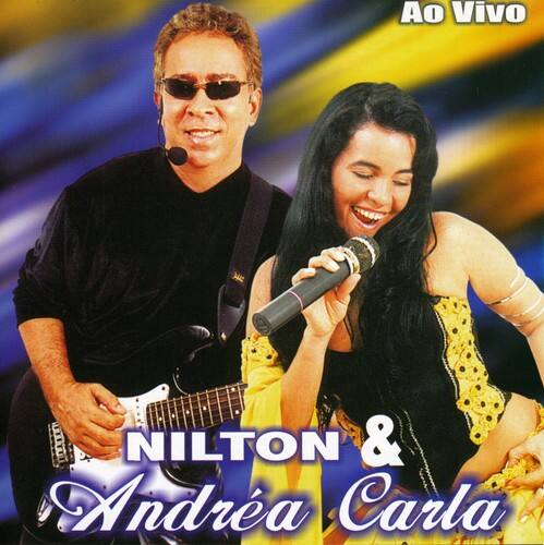 Nilton and Andrea Carla - Ao Vivo   - COMPACT DISCS [CD] price history on PriceWatchPro