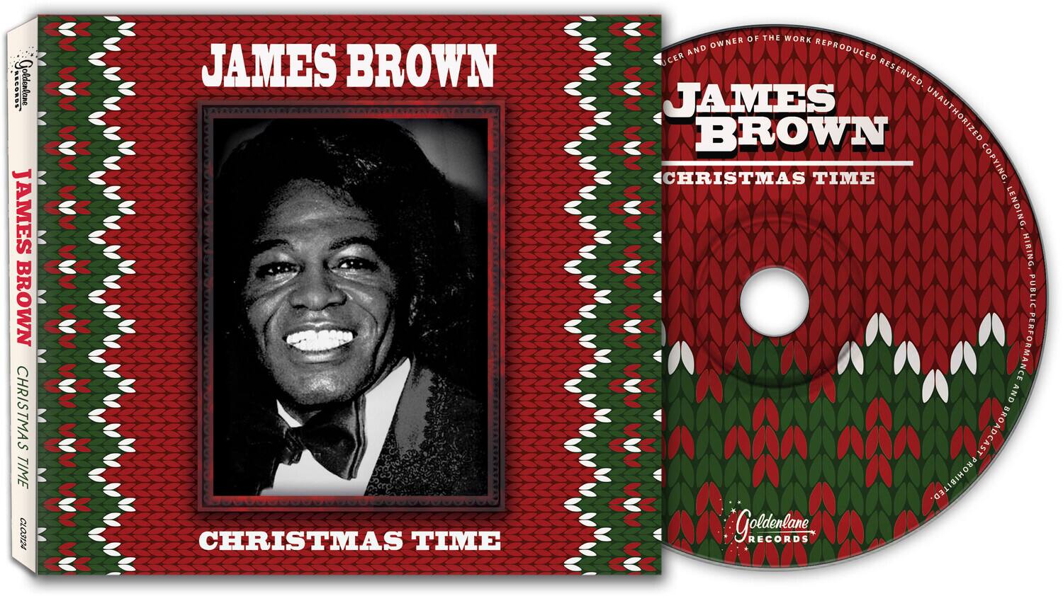JAMES BROWN  
CHRISTMAS TIME  

JAMES BROWN  
CHRISTMAS TIME  

Goldenlane Records  

ICE AND OWNER OF THE WORK REPRODUCED RESERVED JAMES BROWN CHRISTMAS TIME COPYING, LENDING, HIRING, PUBLIC PERFORMANCE AND BROADCAST PROHIBITED