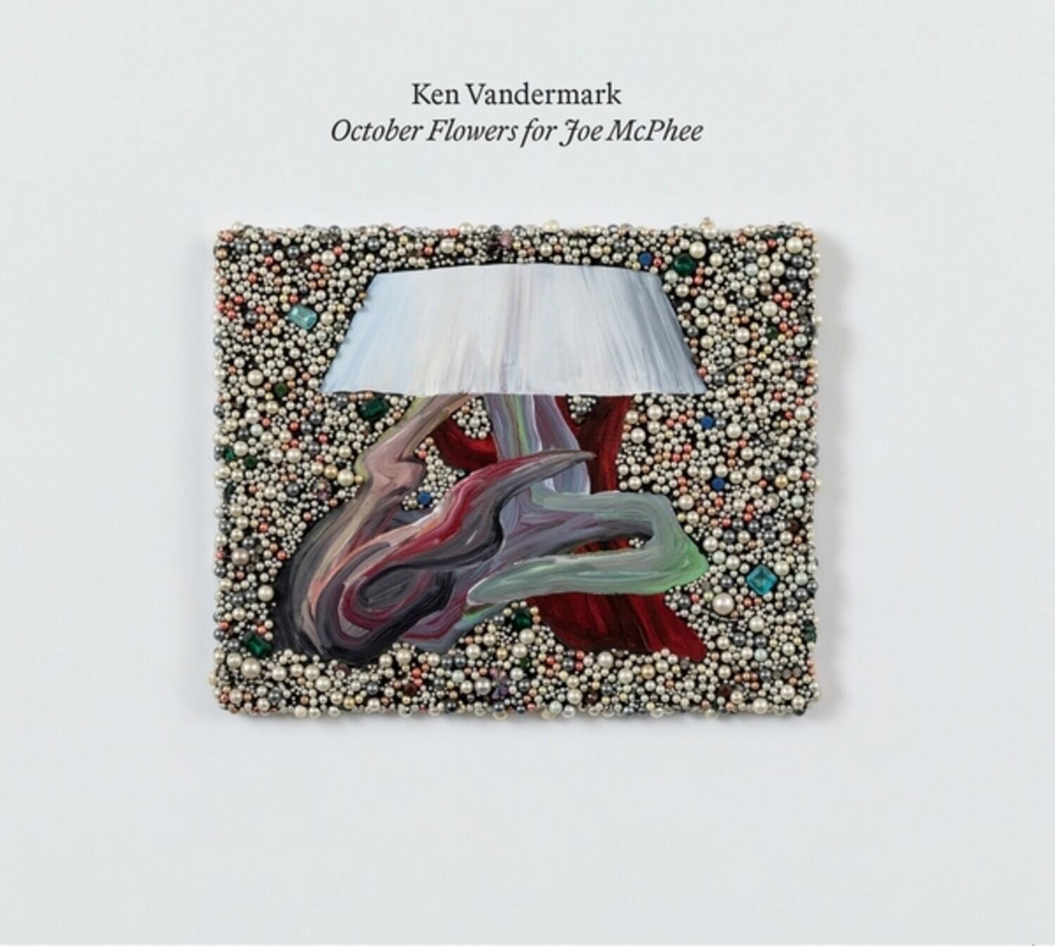 Ken Vandermark  
October Flowers for Joe McPhee