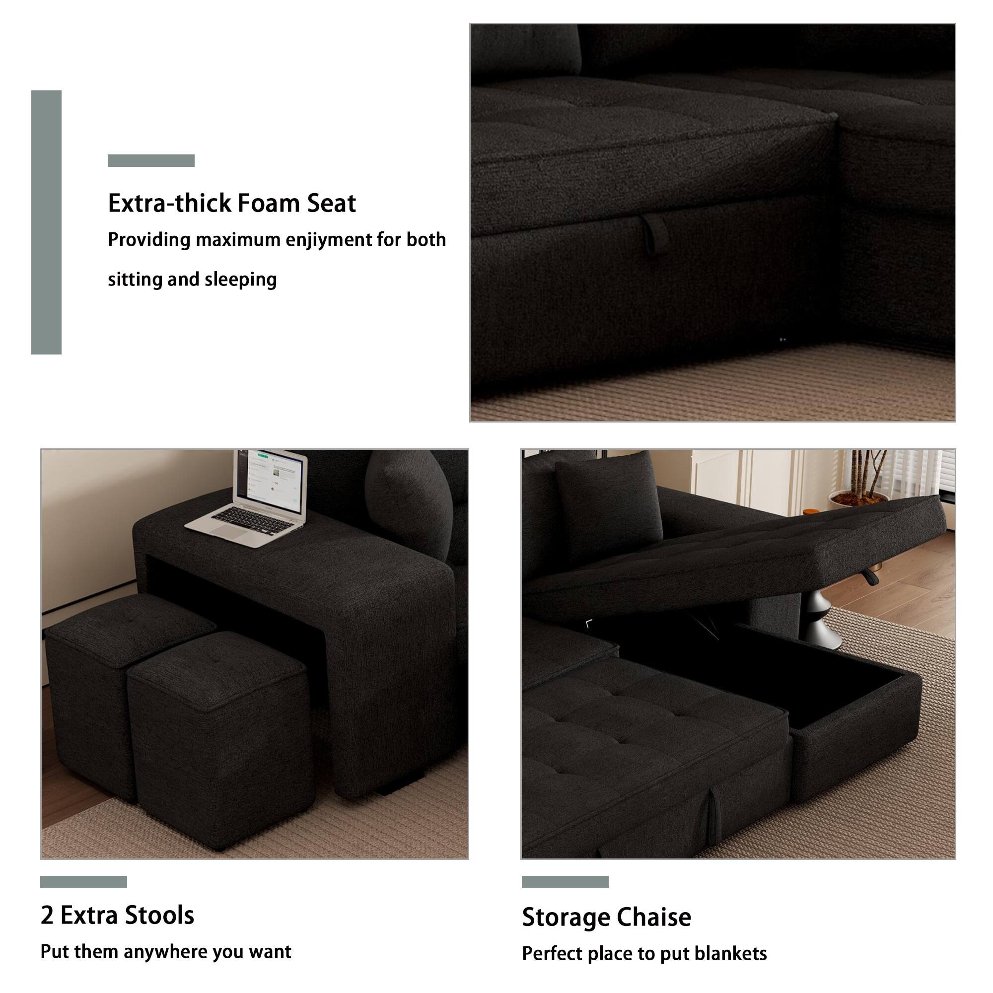 Extra-thick Foam Seat  
Providing maximum enjoyment for both sitting and sleeping  

2 Extra Stools  
Put them anywhere you want  

Storage Chaise  
Perfect place to put blankets