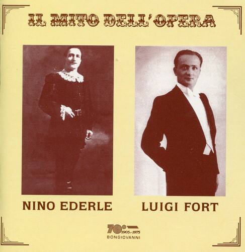 IL MITO DELL'OPERA

NINO EDERLE

LUIGI FORT

70° 1905-1975

BONGIOVANNI