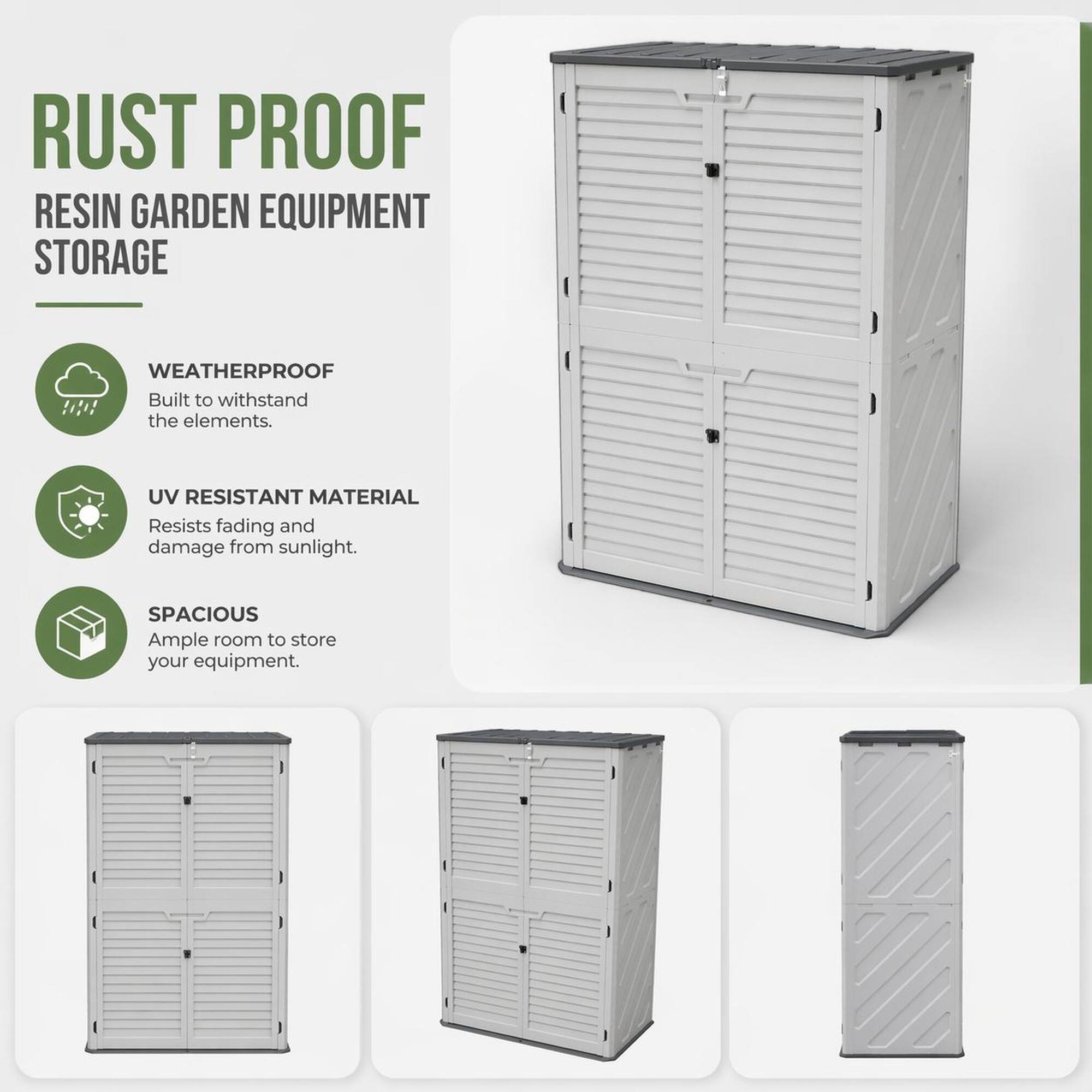 RUST PROOF RESIN GARDEN EQUIPMENT STORAGE

WEATHERPROOF
Built to withstand the elements.

UV RESISTANT MATERIAL
Resists fading and damage from sunlight.

SPACIOUS
Ample room to store your equipment.
