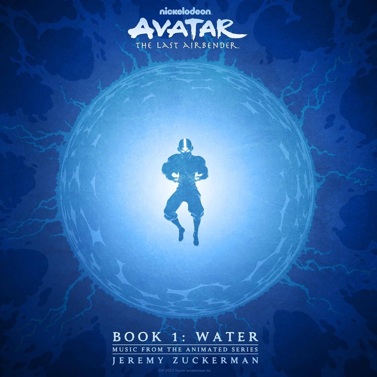 Nickelodeon  
Avatar: The Last Airbender  

Book 1: Water  
Music from the Animated Series  
Jeremy Zuckerman  

© 2023 Viacom International Inc.