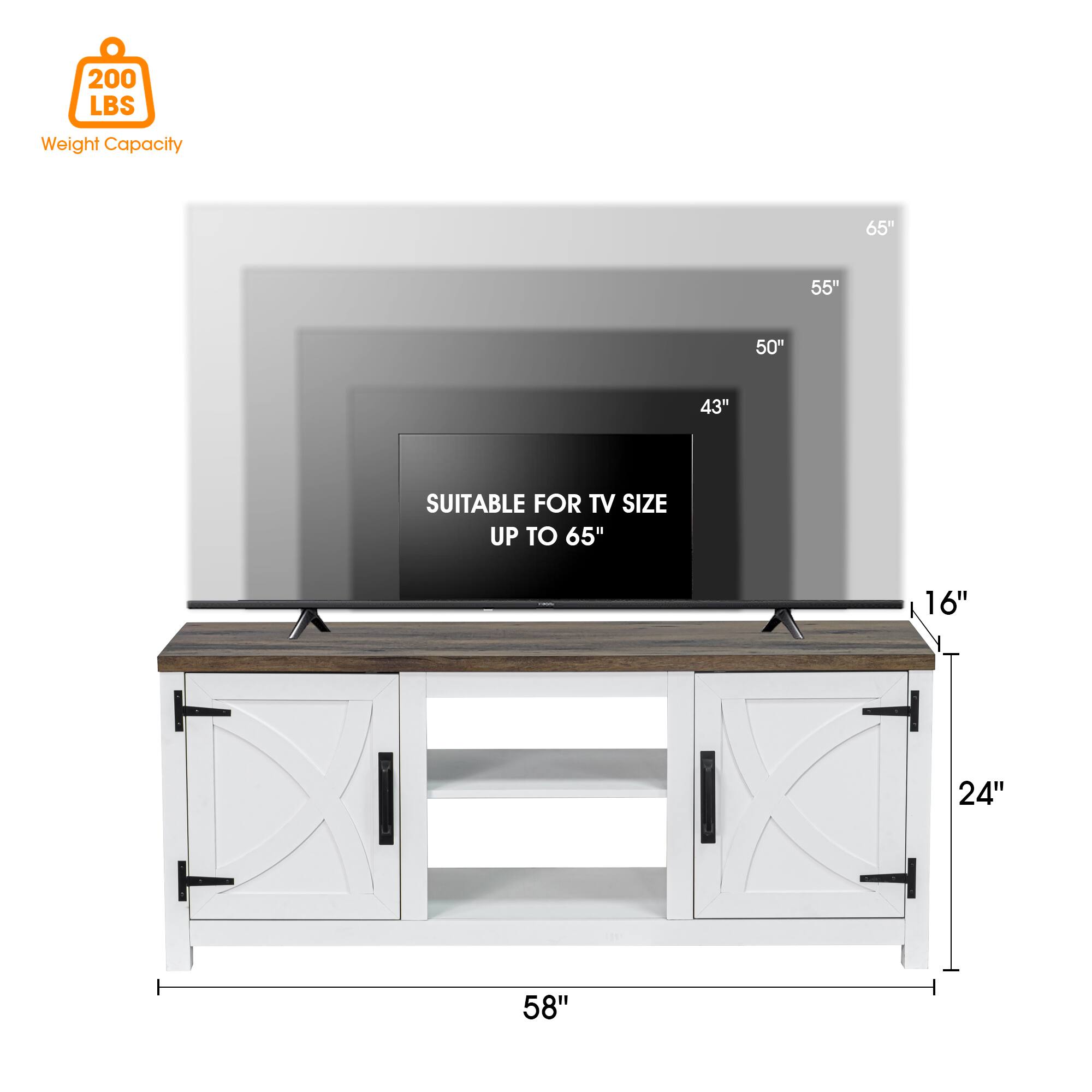 200 LBS Weight Capacity

SUITABLE FOR TV SIZE UP TO 65"

65"  
55"  
50"  
43"

16"  
24"  
58"