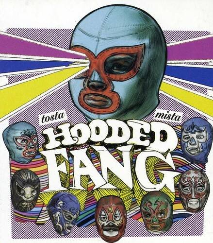 Hooded Fang - Tosta Mista   - COMPACT DISCS [CD] price history on PriceWatchPro
