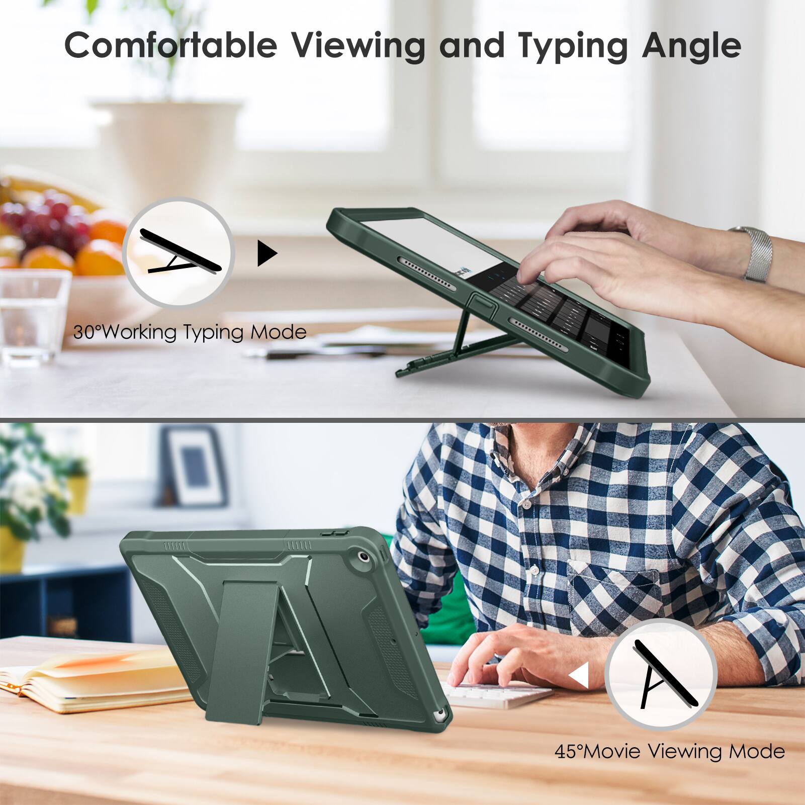 Comfortable Viewing and Typing Angle

30° Working Typing Mode

45° Movie Viewing Mode