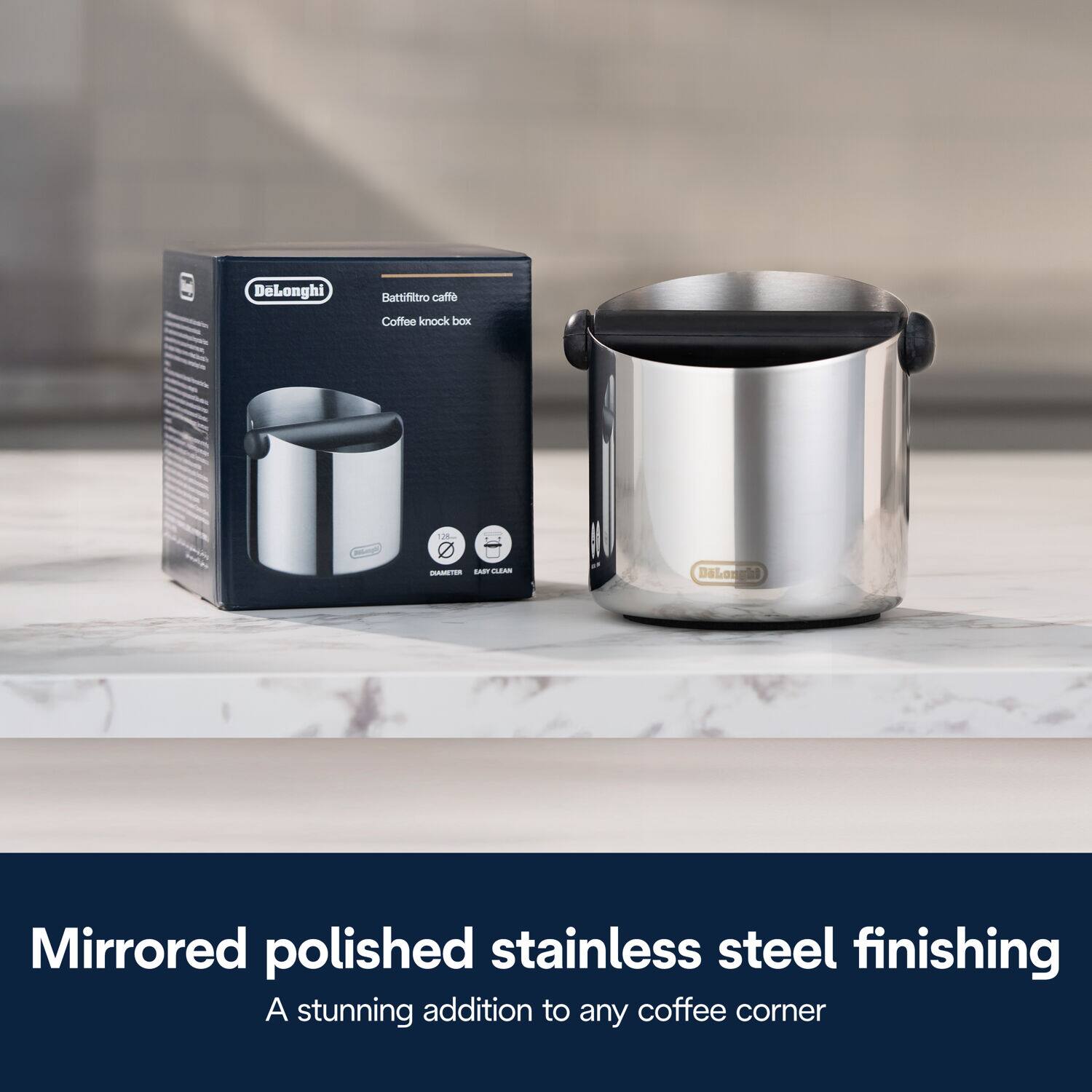DeLonghi Battifitto caff Coffee knock box  
A MATEN - E- Dalonghl  
Mirrored polished stainless steel finishing  
A stunning addition to any coffee corner