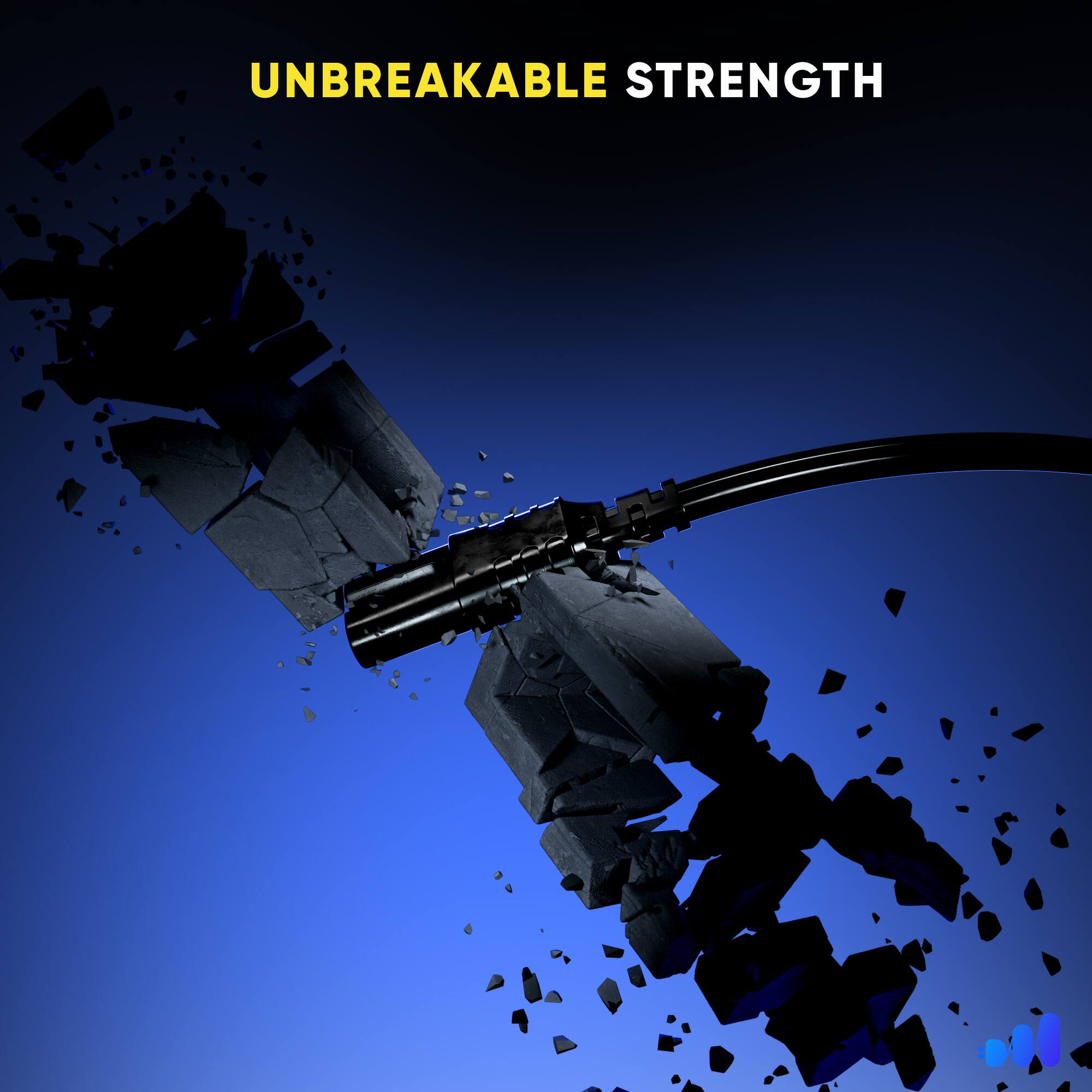 UNBREAKABLE STRENGTH