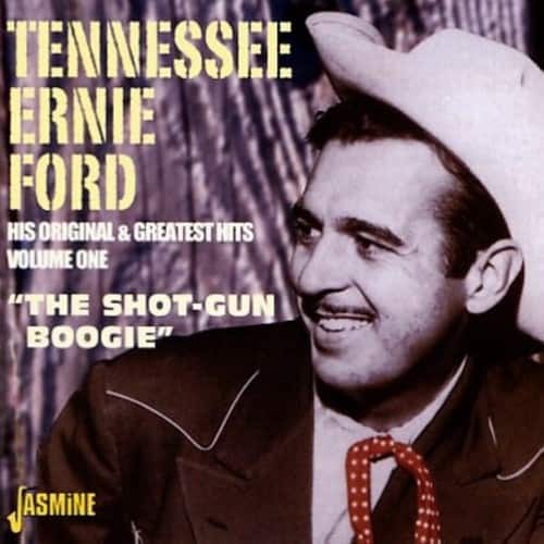Tennessee Ernie Ford - His Original & G.H. 1: Shot-Gun Boogie  - COMPACT DISCS
