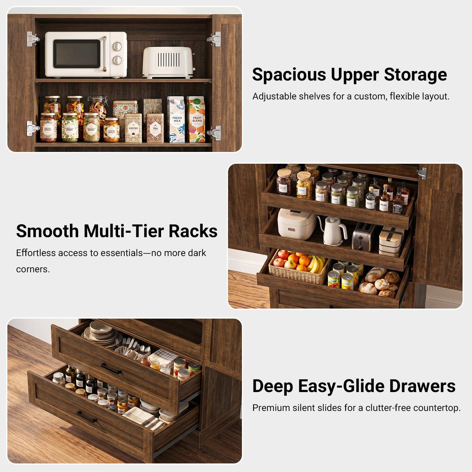 Spacious Upper Storage Adjustable shelves for a custom, flexible layout.

Smooth Multi-Tier Racks Effortless access to essentials—no more dark corners.

Deep Easy-Glide Drawers Premium silent slides for a clutter-free countertop.