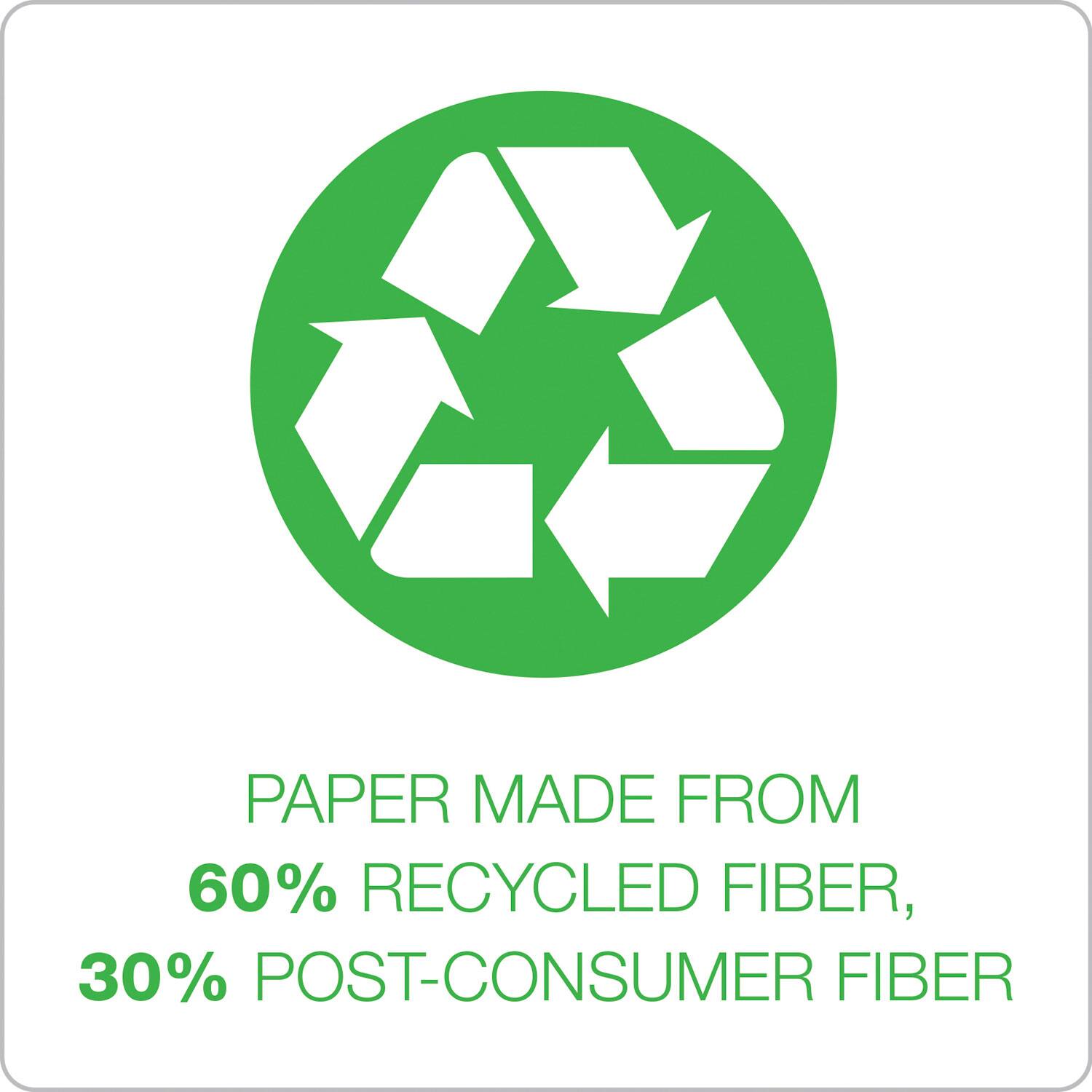 PAPER MADE FROM  
60% RECYCLED FIBER,  
30% POST-CONSUMER FIBER