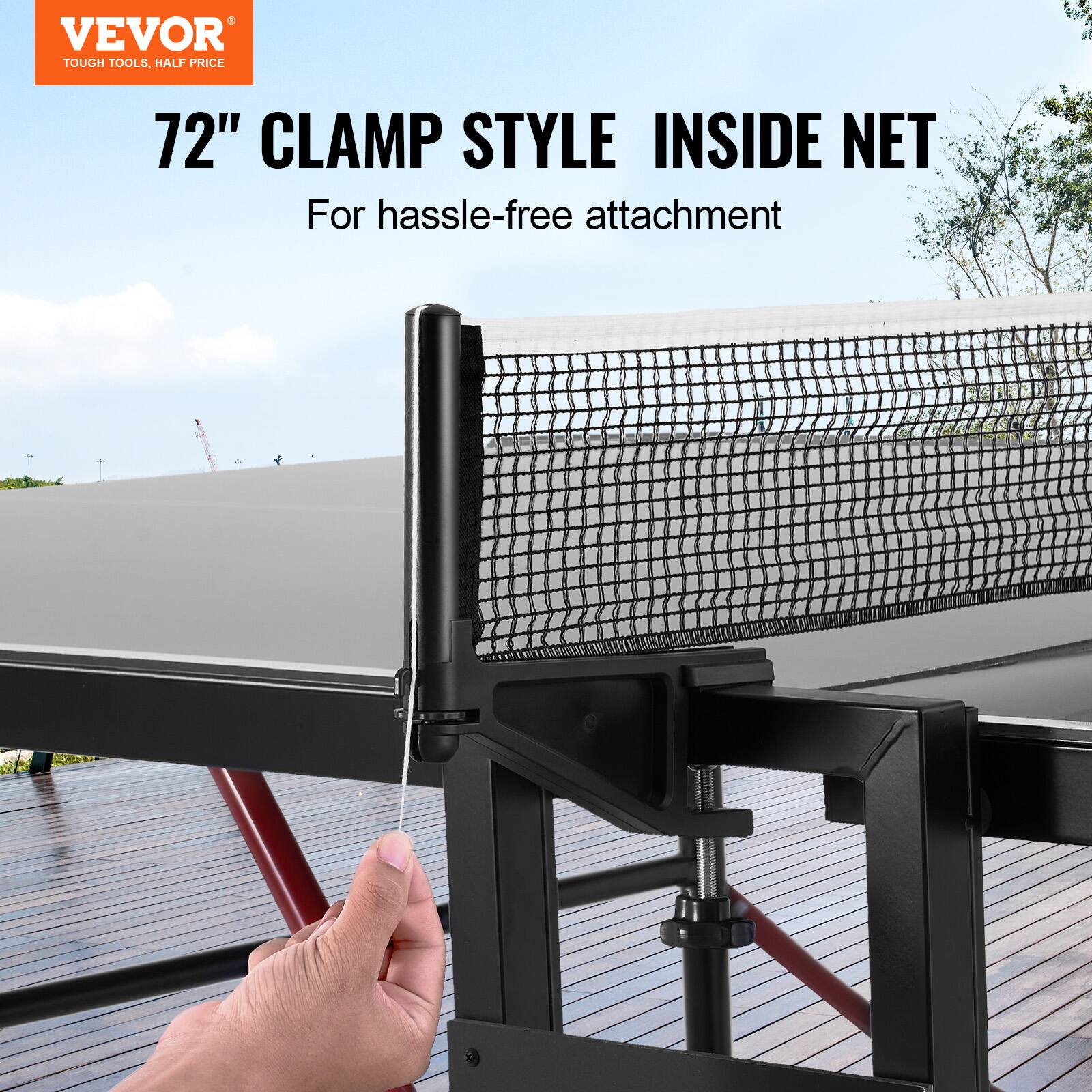 VEVOR  
TOUGH TOOLS, HALF PRICE  

72" CLAMP STYLE INSIDE NET  
For hassle-free attachment