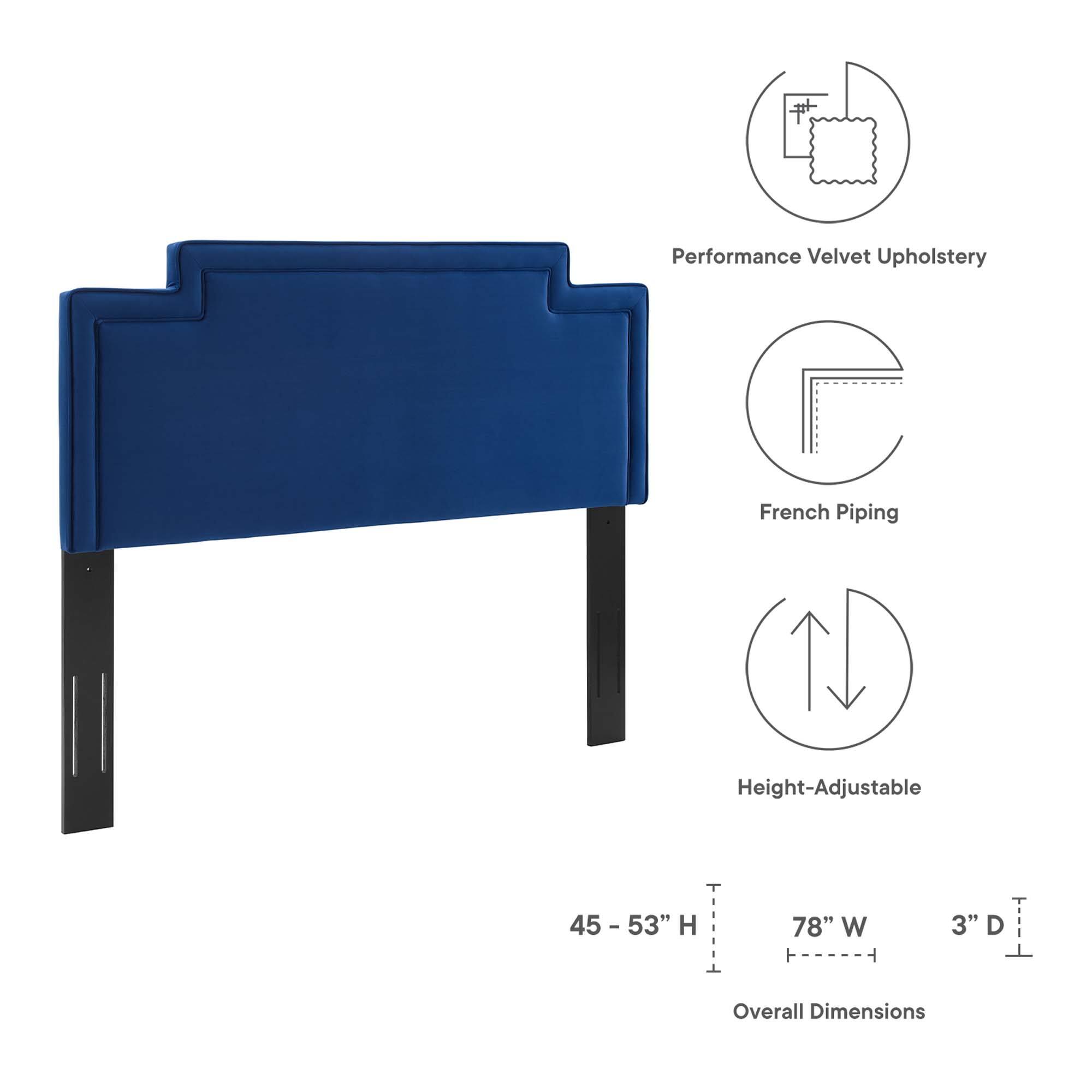 Performance Velvet Upholstery  
French Piping  
Height-Adjustable  

Overall Dimensions:  
45 - 53" H  
78" W  
3" D