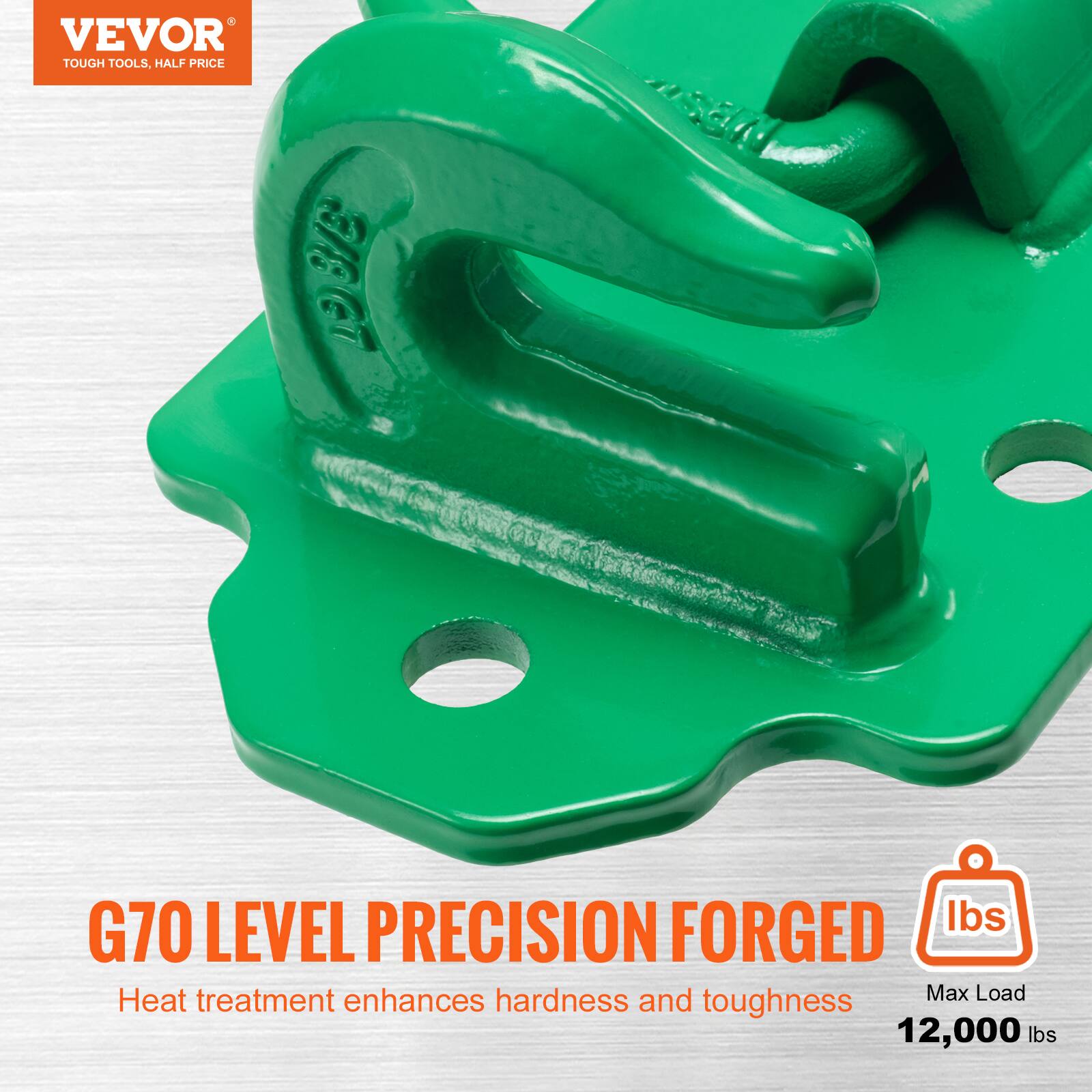 VEVOR  
TOUGH TOOLS, HALF PRICE  

G70 LEVEL PRECISION FORGED  
Heat treatment enhances hardness and toughness  

Max Load  
12,000 lbs