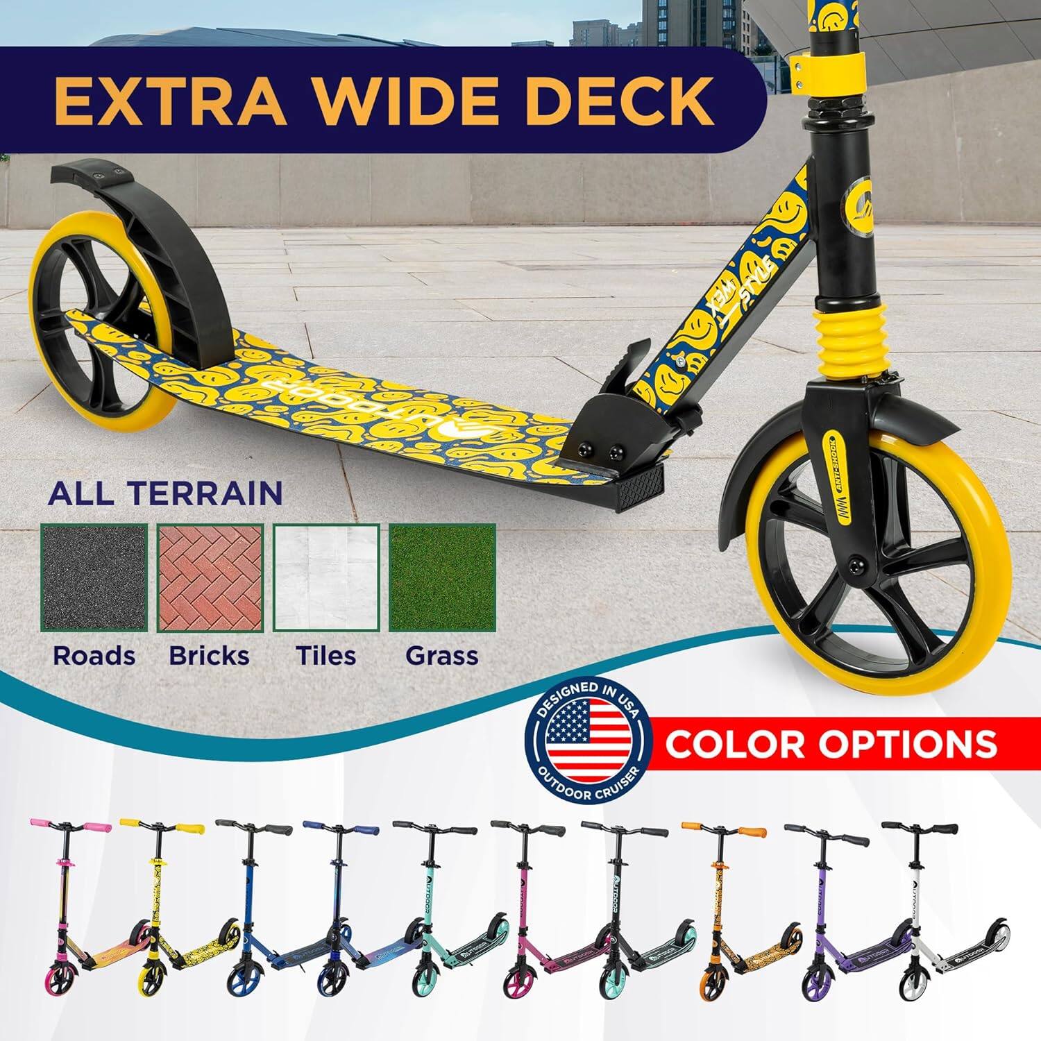 EXTRA WIDE DECK

ALL TERRAIN

Roads Bricks Tiles Grass

DESIGNED IN USA

COLOR OPTIONS

OUTDOOR CRUISER