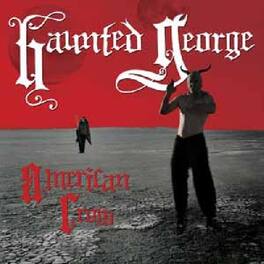 Haunted George - American Crow - VINYL LP
